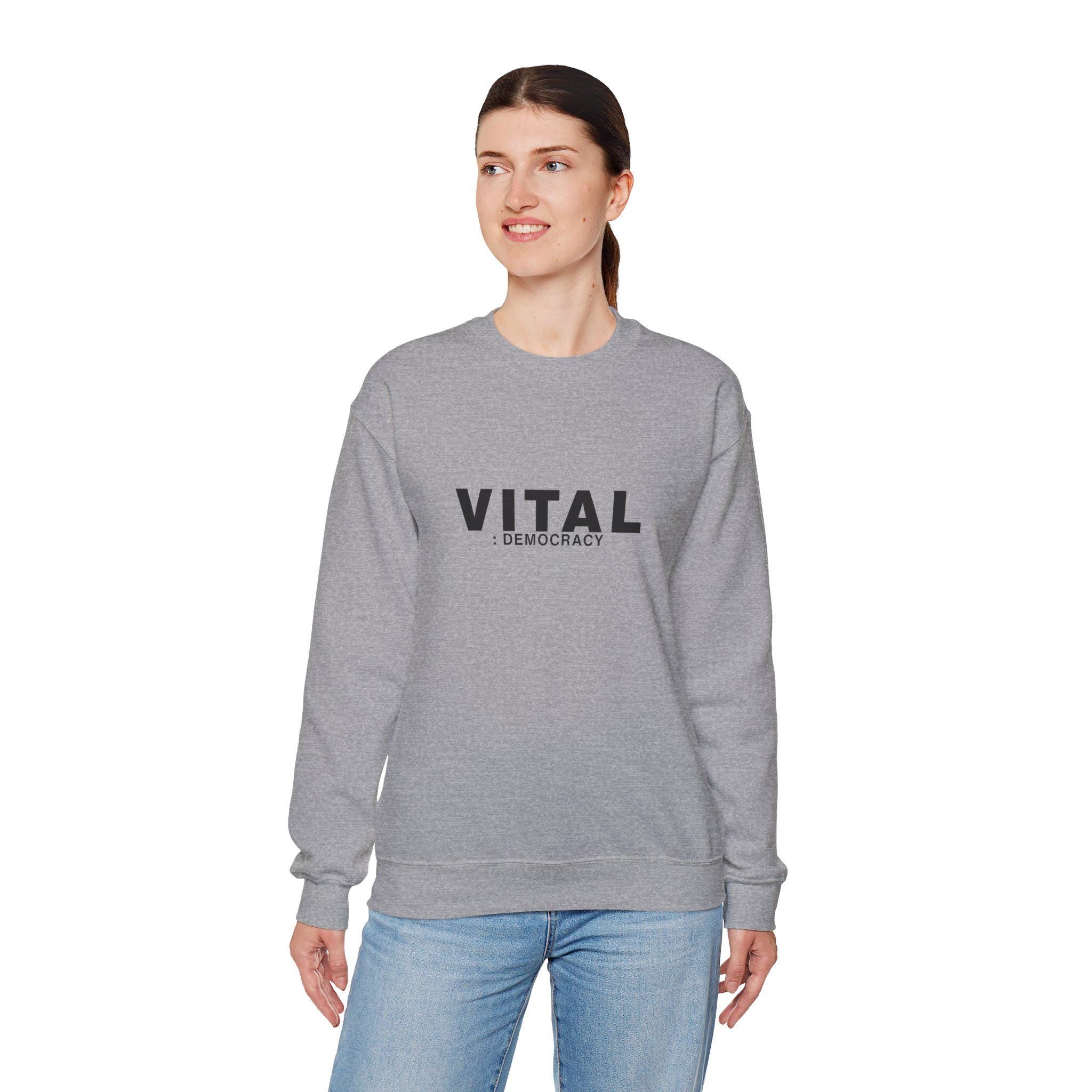 Activism Protest Sweatshirt - Minimalist Crewneck Top | Vital Democracy