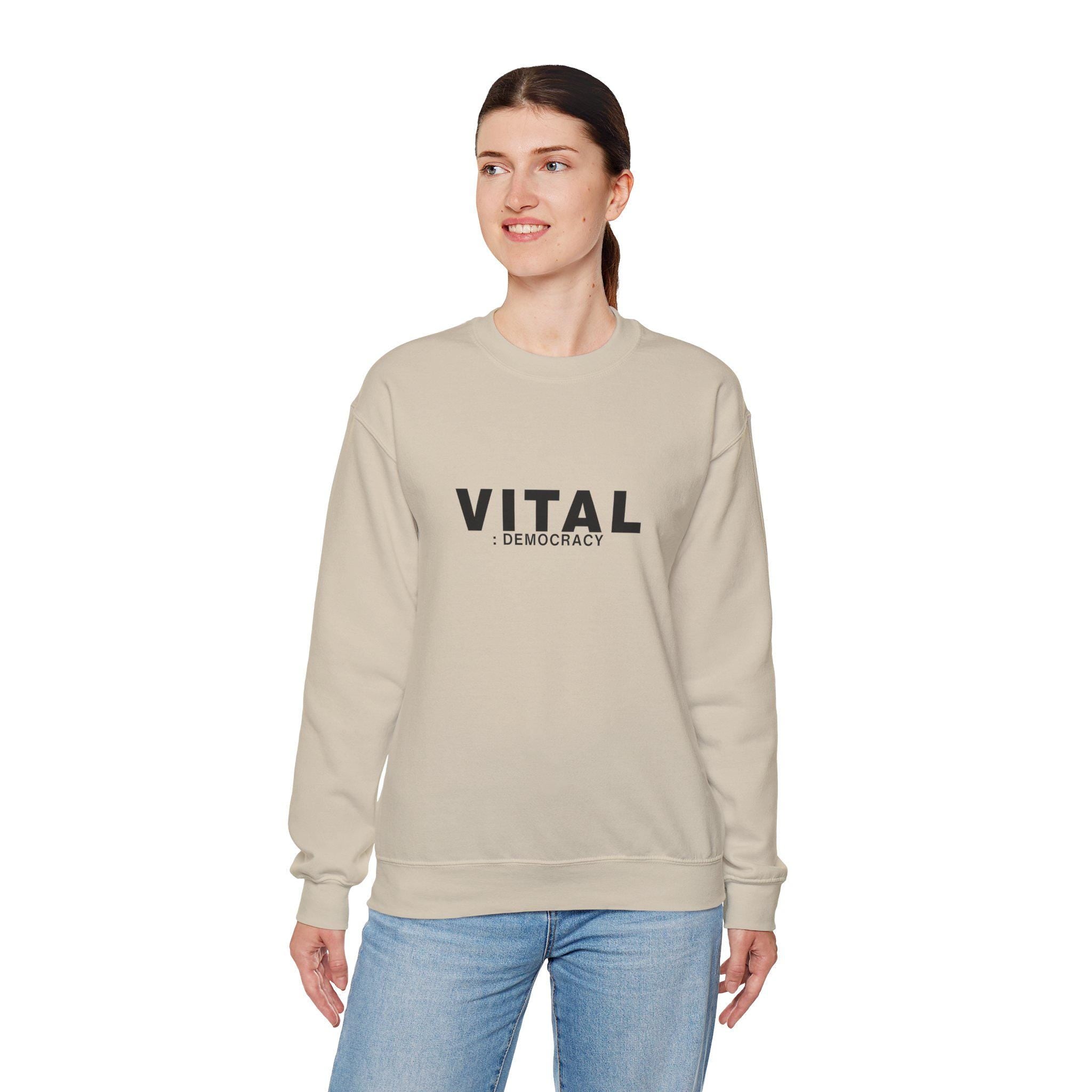 Activism Protest Sweatshirt - Minimalist Crewneck Top | Vital Democracy