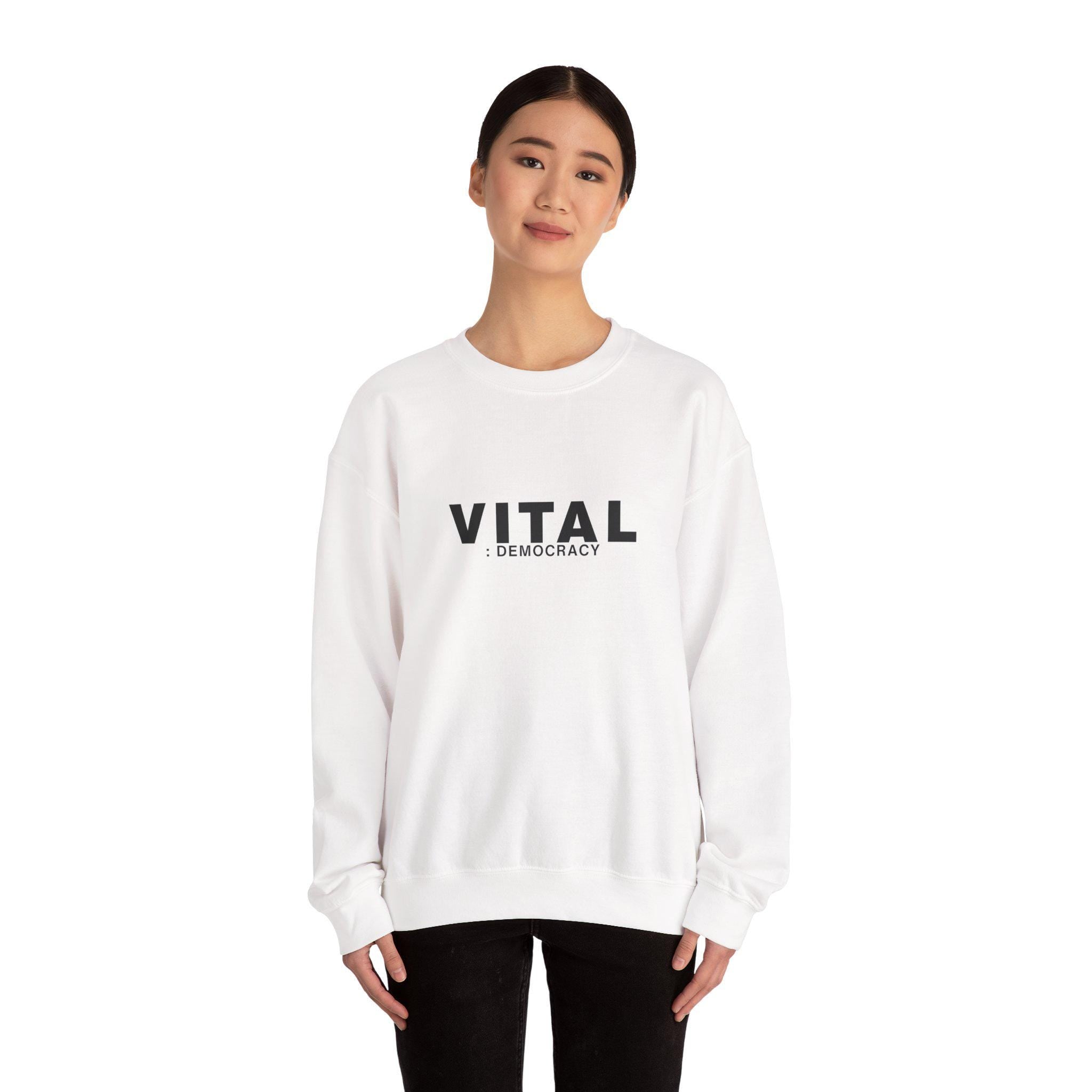 Activism Protest Sweatshirt - Minimalist Crewneck Top | Vital Democracy