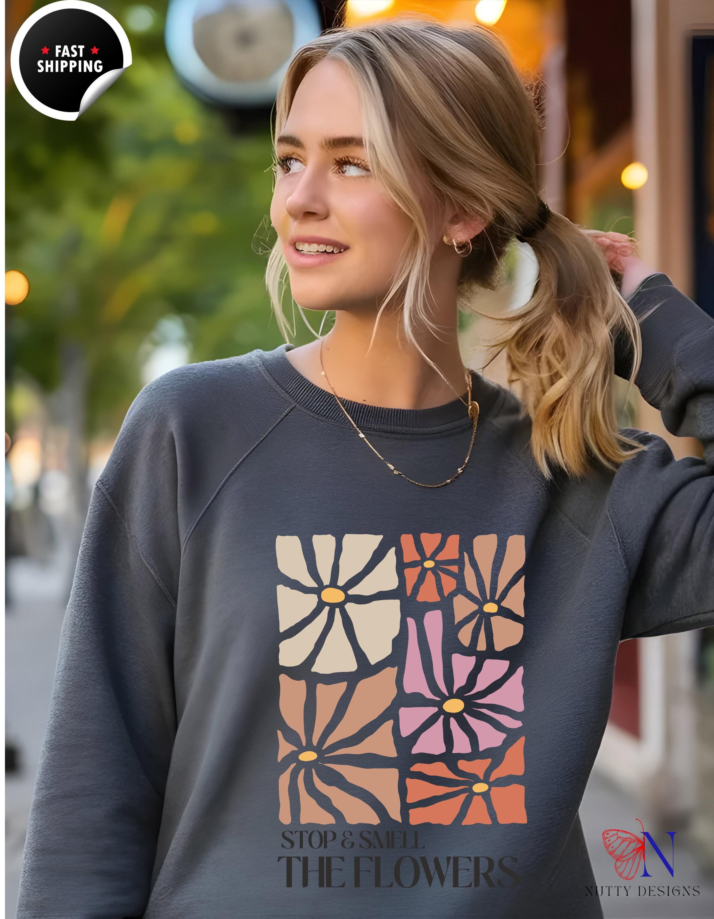 Boho Stop & Smell Flowers Sweatshirt | Cozy Floral Graphic Tee | Perfect Gift for Nature Lovers and Bohemian Style