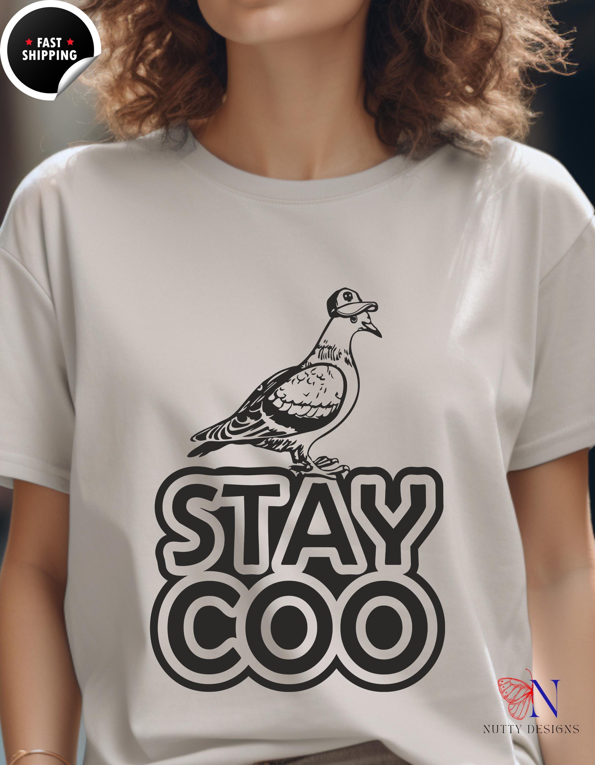 Funny T-shirt, Funny Stay Coo Pidgeon tee, Cool Bird Graphic tShirt, Bird Meme Saying Tee, Animal Lover top