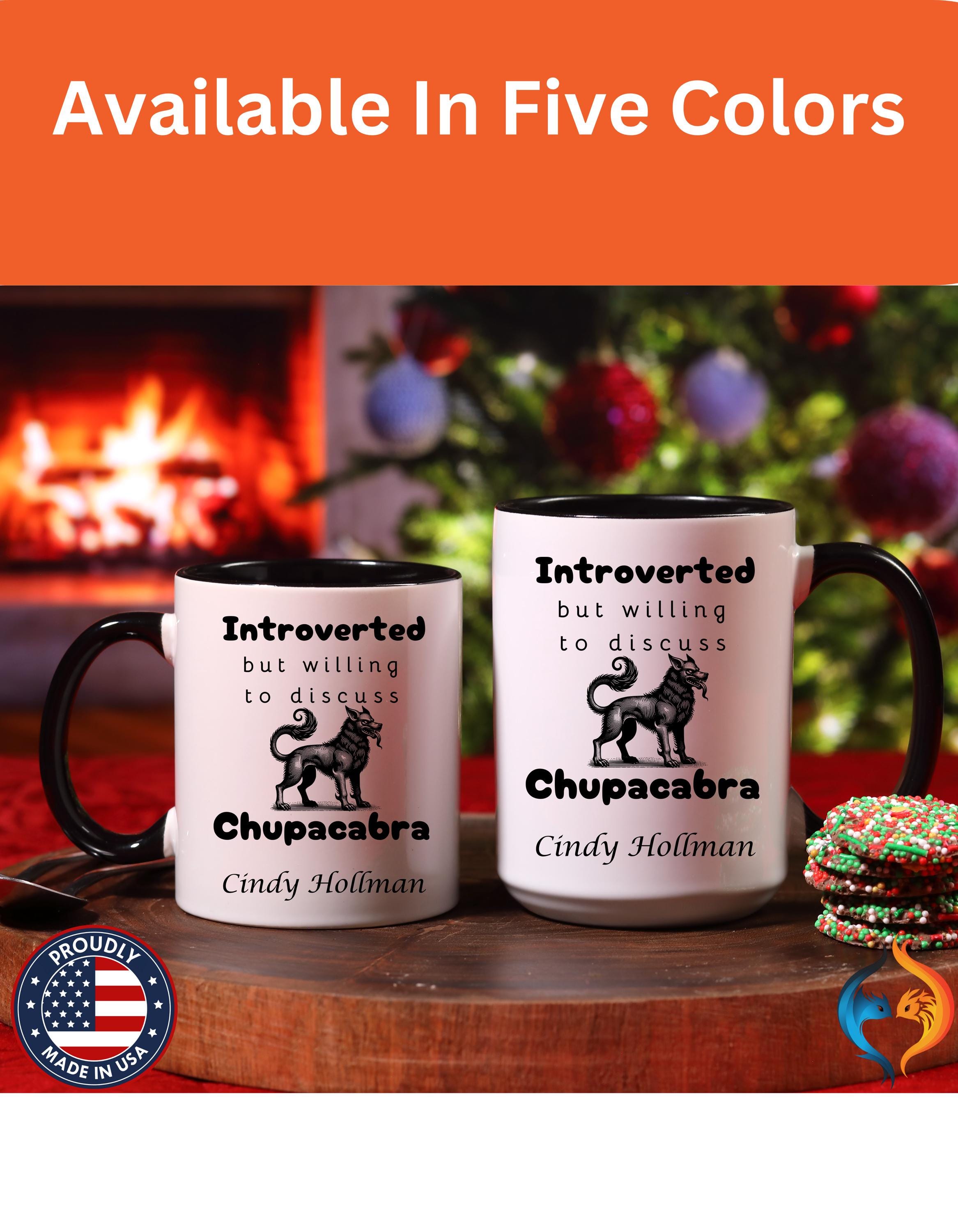 Funny Coffee Mug, Personalized Mug Introverted but Willing to Discuss Chupacabra Coffee Cup,  Accent 11oz, 15oz, Introvert Caffeine Cup