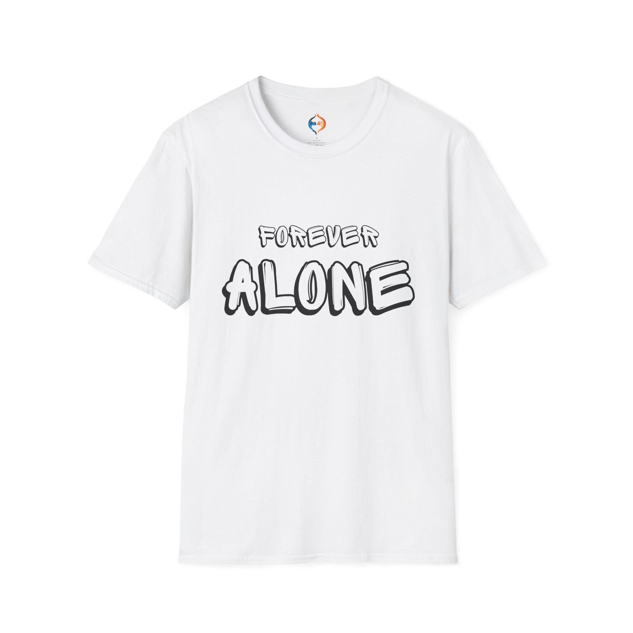 Forever Alone T-shirt | Funny Graphic Tee for Introverts | Unique Gift Idea for Single Friends & Humor Lovers