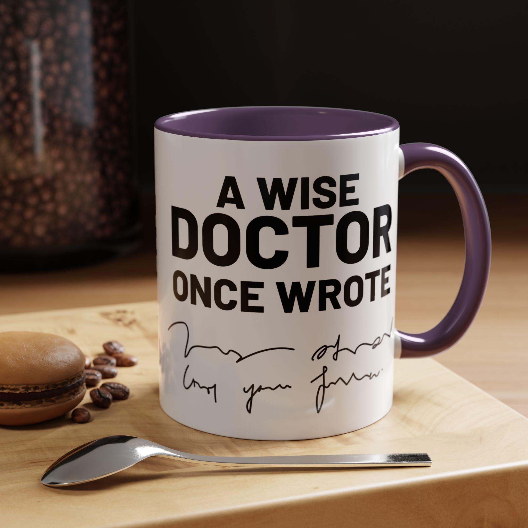 Funny Coffee Mug, Personalized Gift, A Wise Doctor Once Wrote, Funny Medical  Professional Gift, Gift under 20, Accent Mug (11oz , 15oz)
