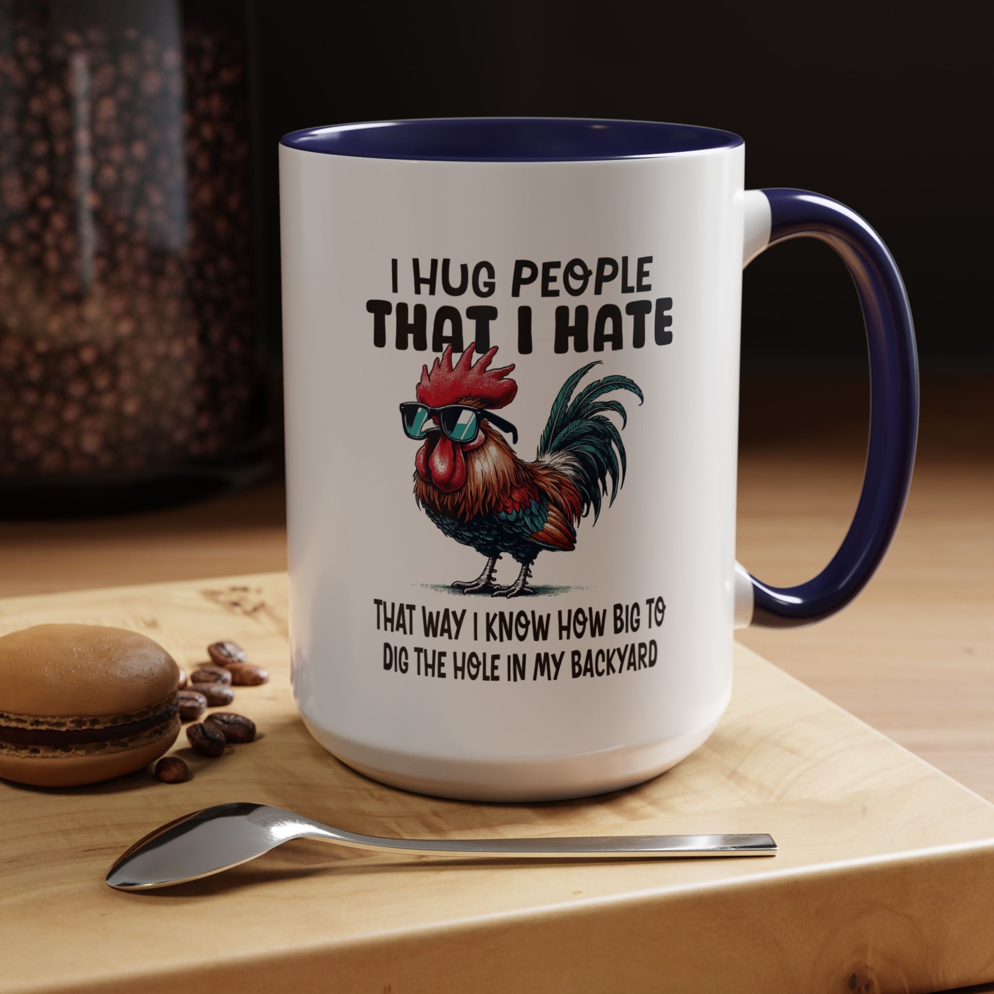 Funny Coffee Mug, Personalized Mug, I Hug People That I Hate Accent Cup (11, 15oz), Gift Under 20, White Elephant gift