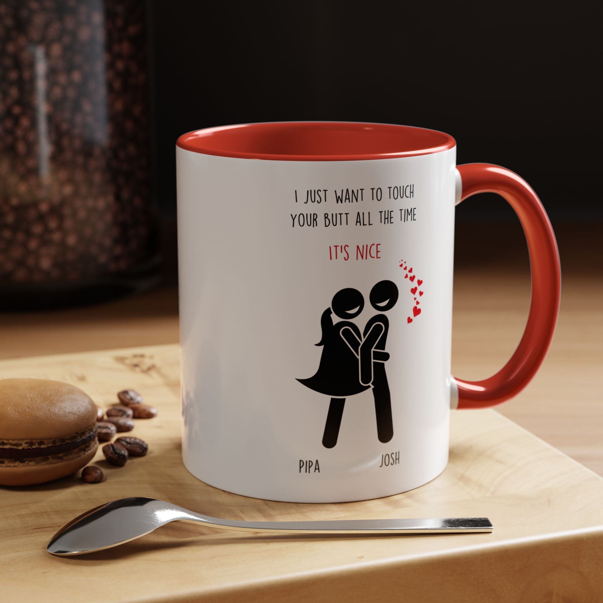 I Want To Touch Your Butt All Time Dirty Valentine Gift, Personalized Romantic Mug, 11/15oz, Anniversary Wedding Gift, Couple V-Day Gift