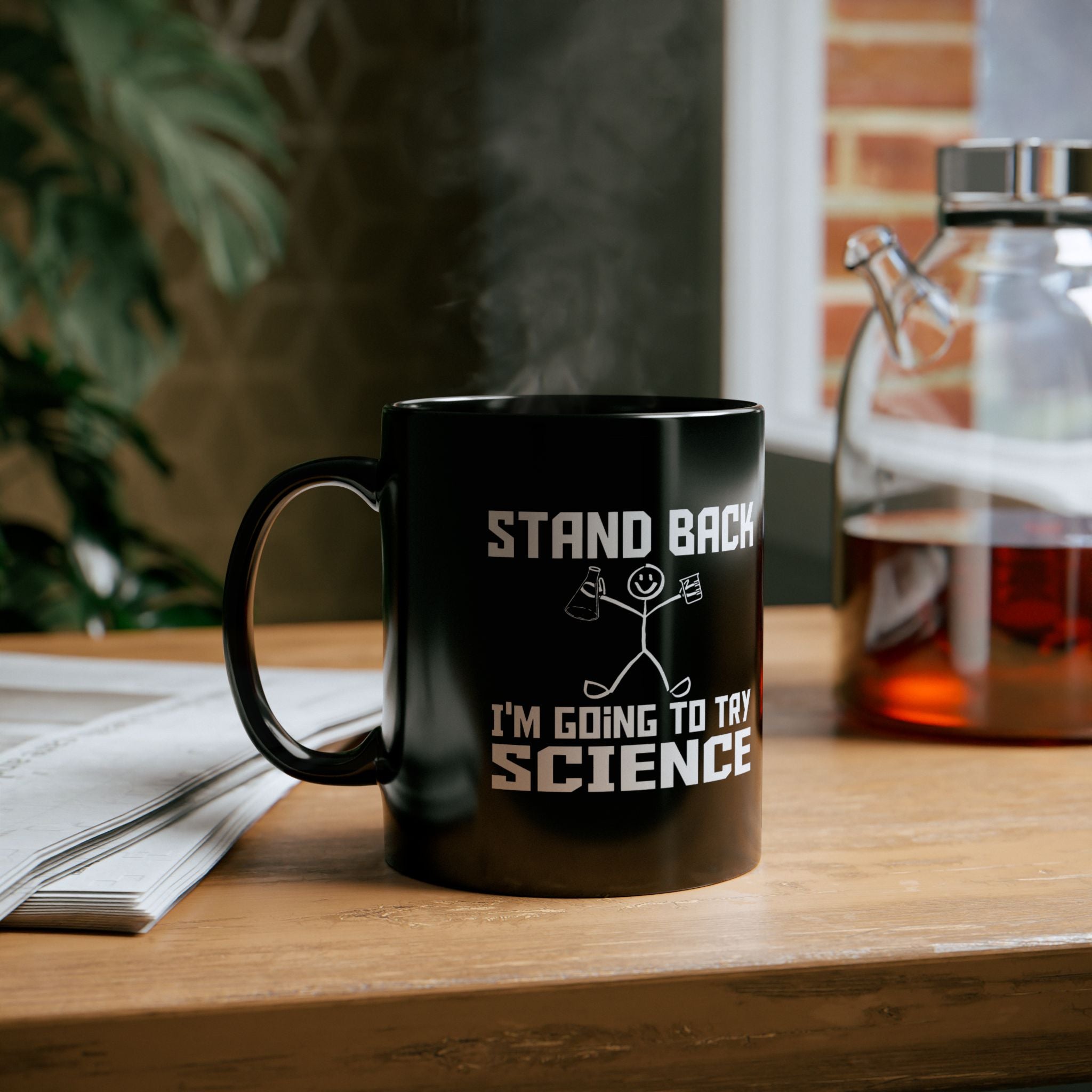 Stand Back | Funny Coffee Mug, Sarcastic Tea Cup, Unique Gift Idea