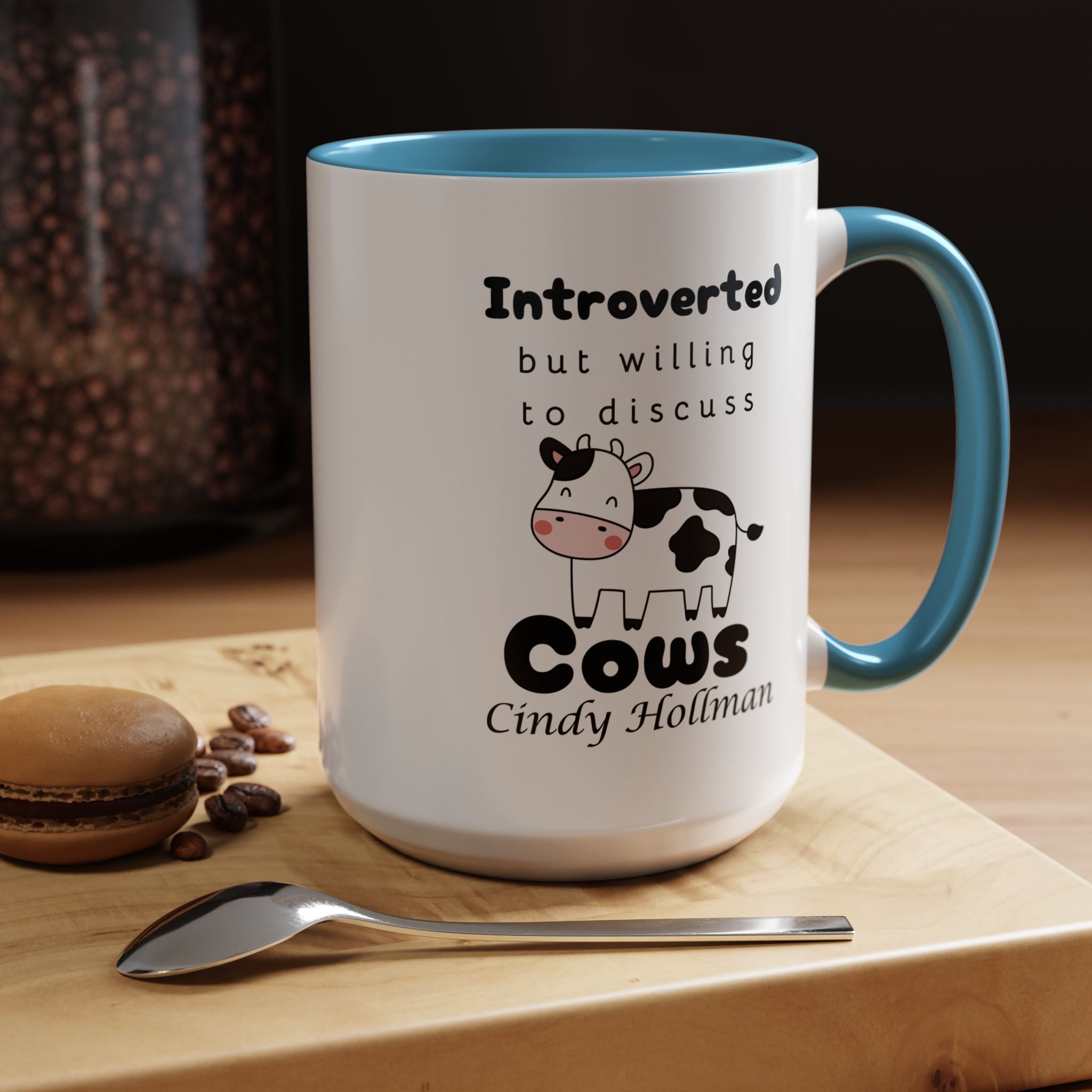 Funny Coffee Mug, Introverted But Willing To Discuss Cows Personalized Accent Coffee Mug (11 and 15oz)