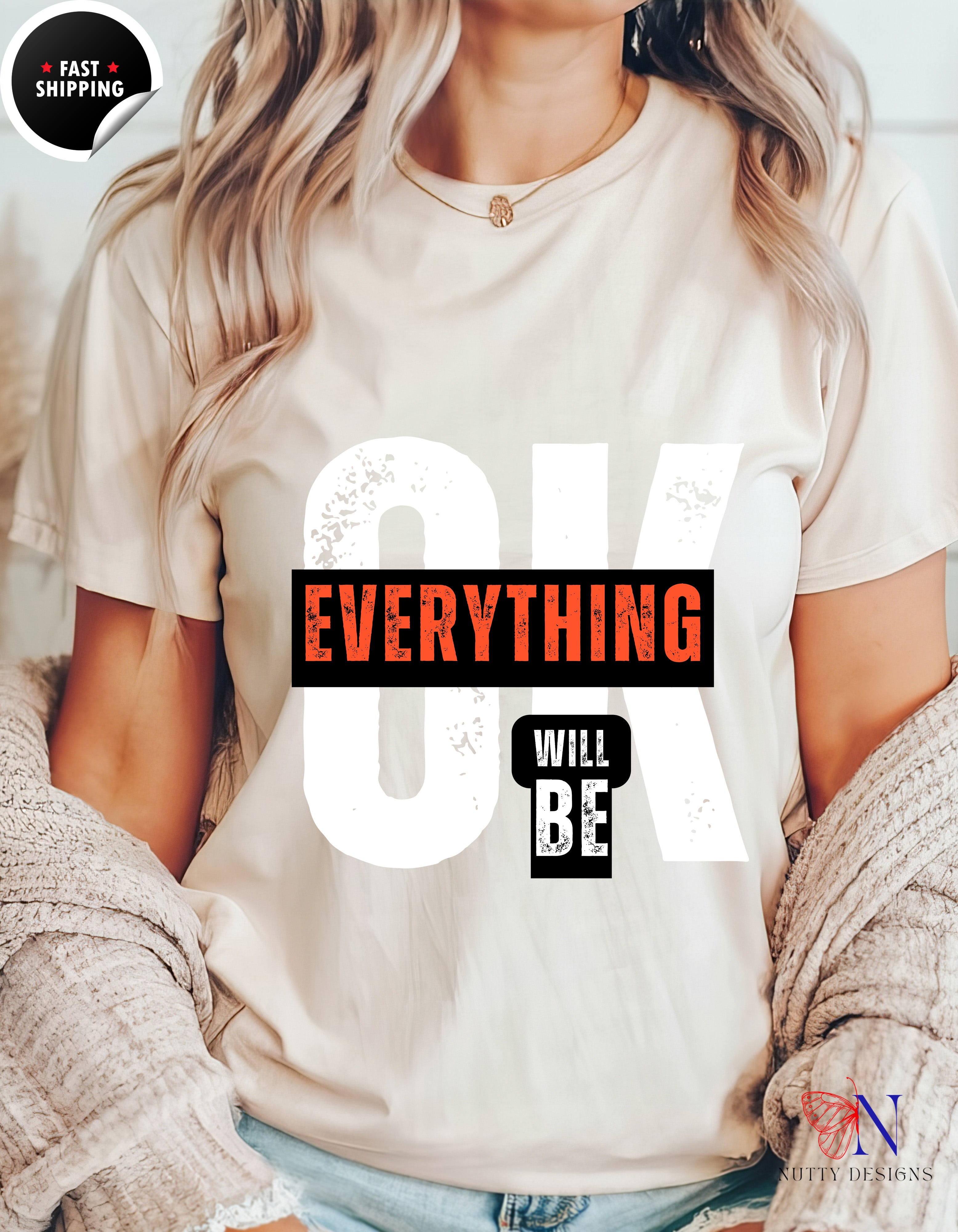 Everything Will Be Ok Positivity T-Shirt Lifestyle Mockup | Nutty Designs