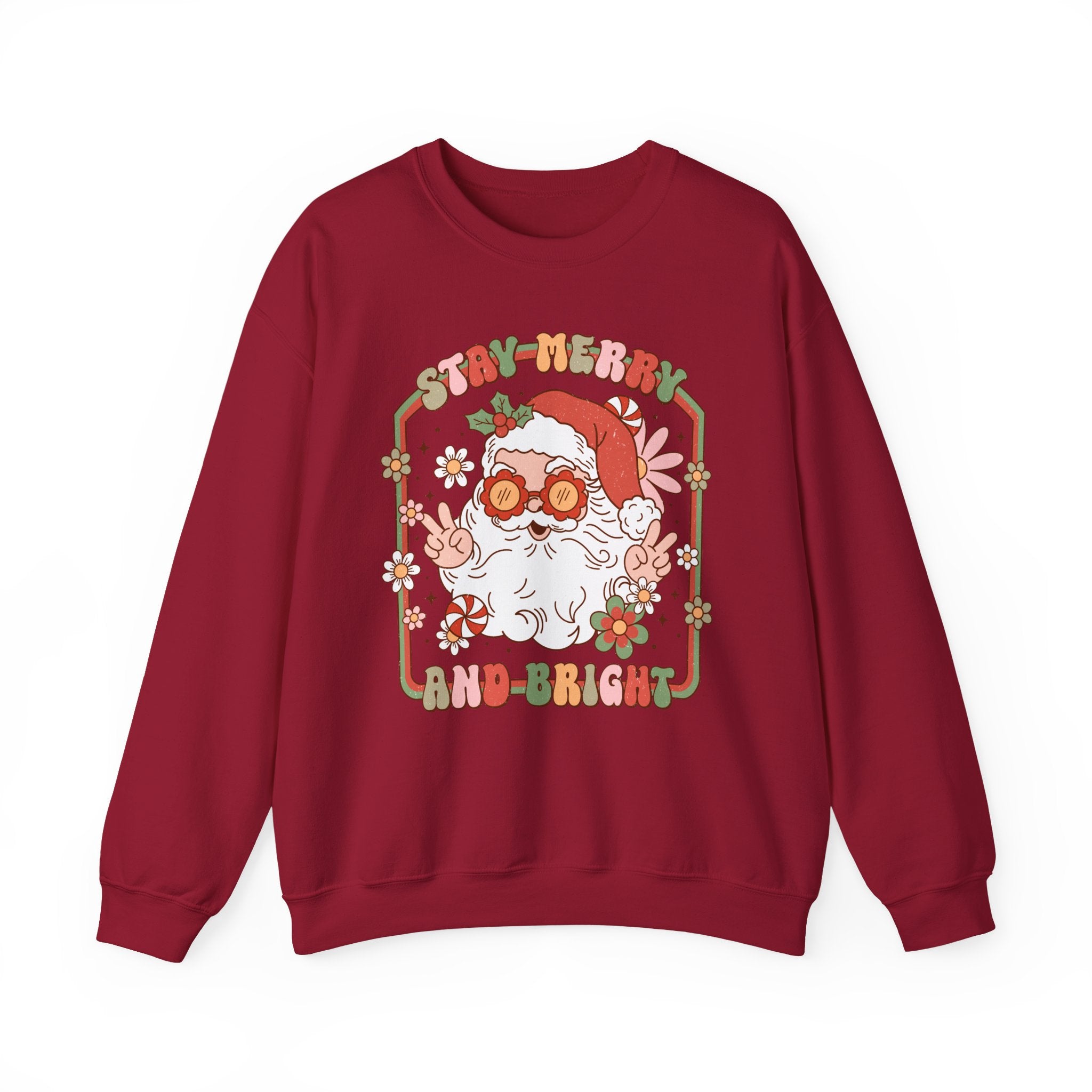 Stay Merry And Bright sweatshirt