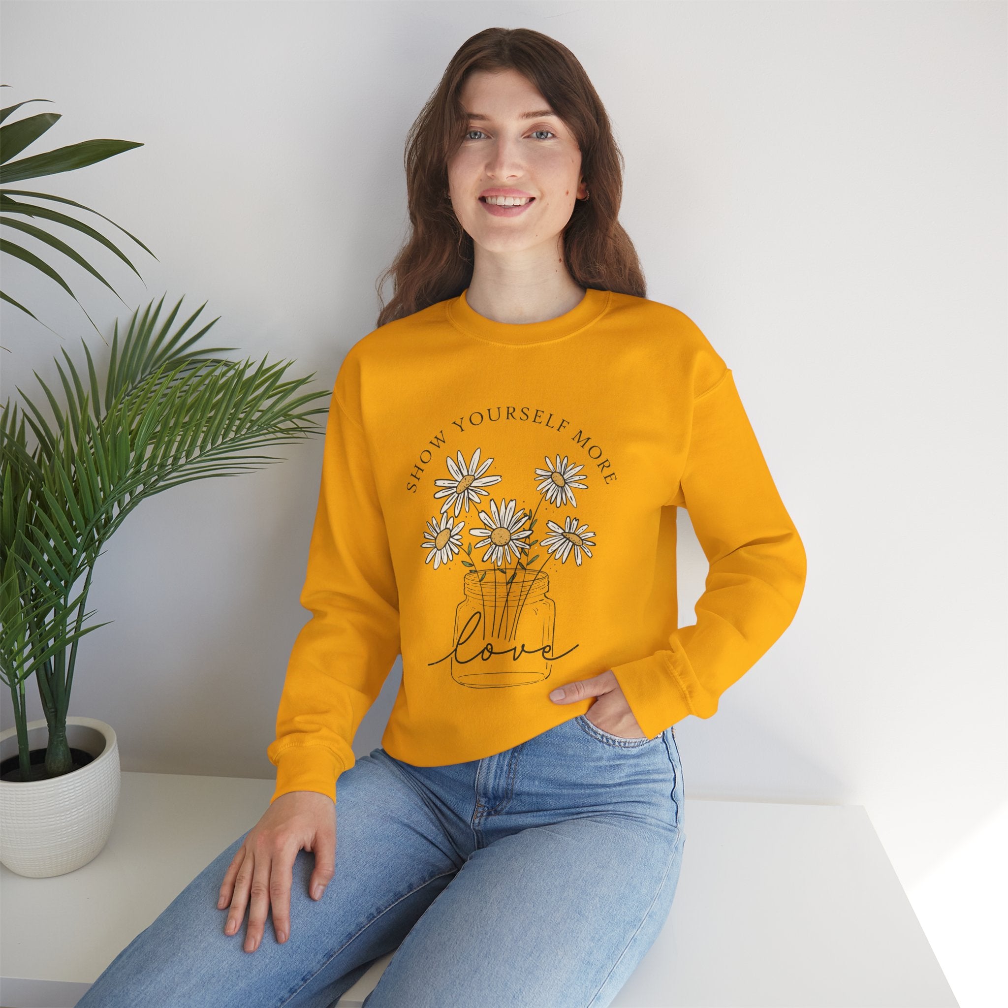 Show Yourself More Love sweatshirt