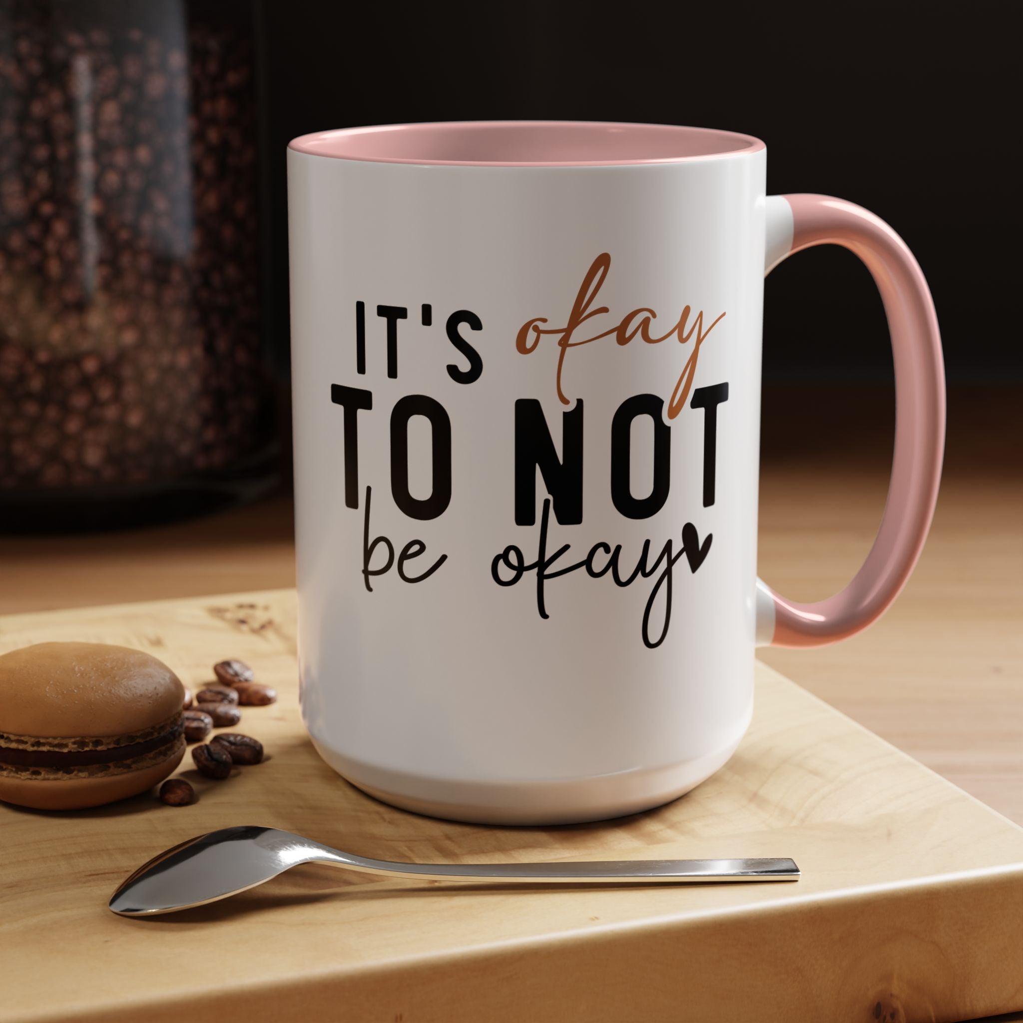 Funny Coffee Mug, Personalized Mug, It's Okay To Not Be Okay Accent Cup (11, 15oz), Gift Under 20, White Elephant gift