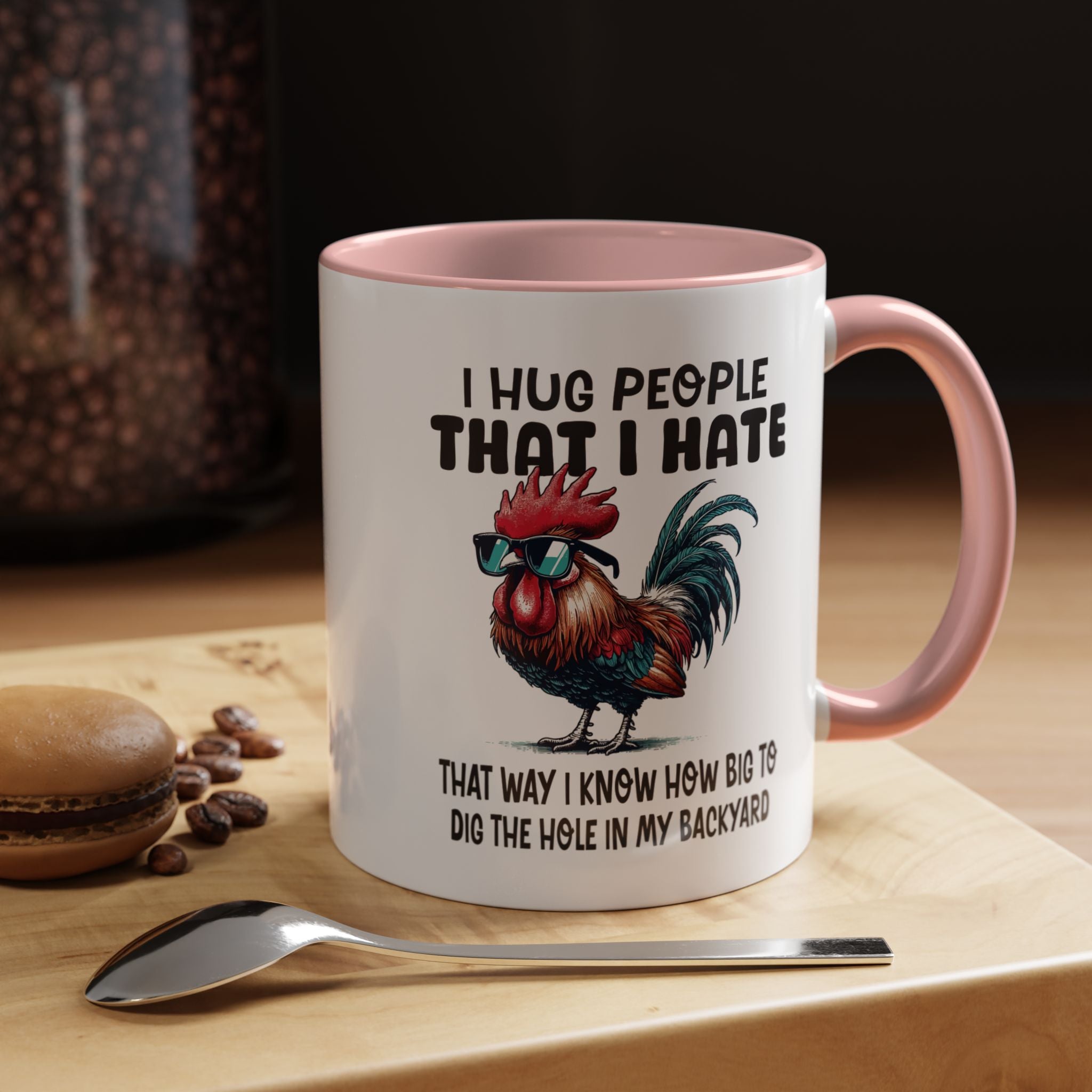 Funny Coffee Mug, Personalized Mug, I Hug People That I Hate Accent Cup (11, 15oz), Gift Under 20, White Elephant gift