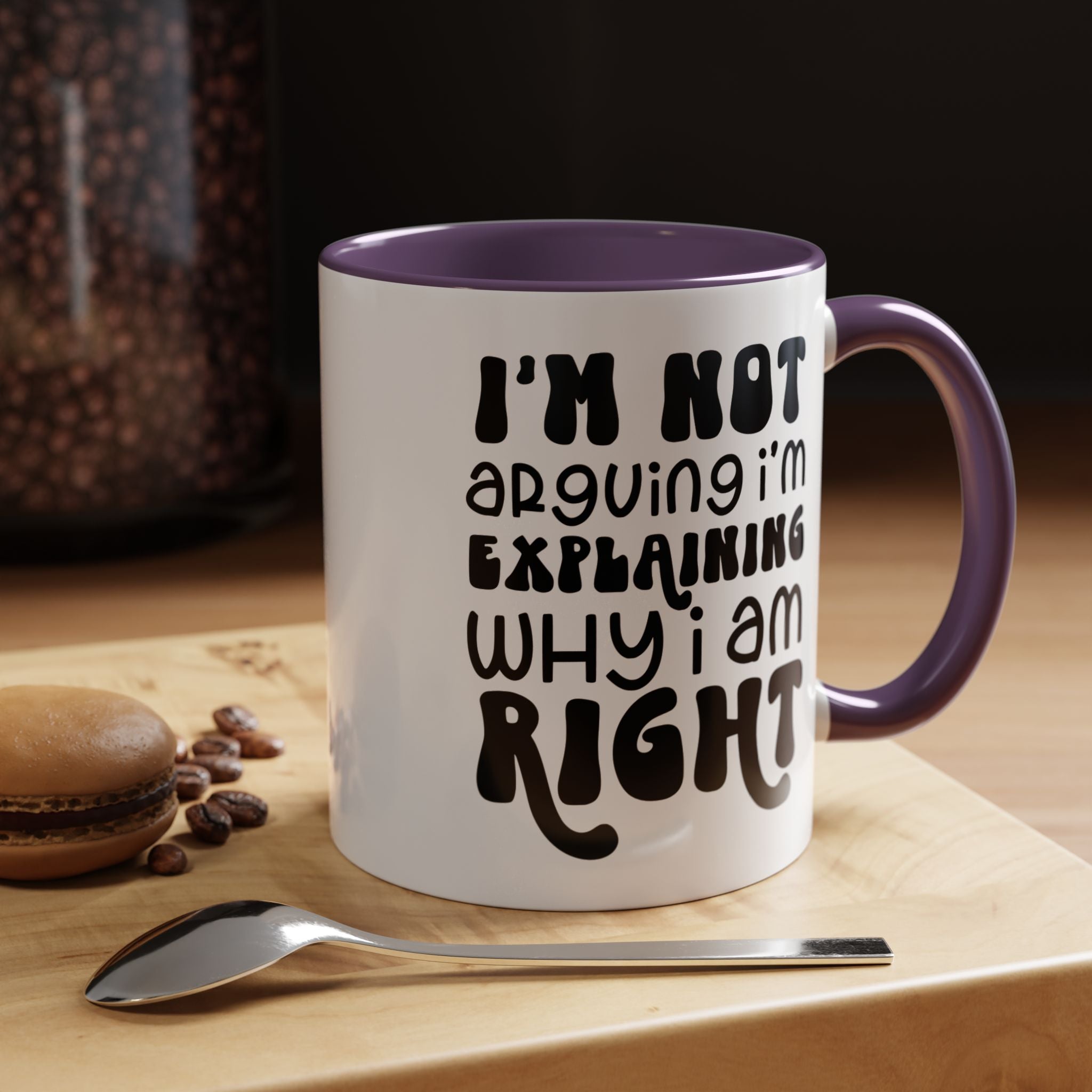 Funny Coffee Mug, Personalized Mug, I'm Not Arguing I'm Explaining Why I am Right Accent Cup (11, 15oz), Gift Under 20, White Elephant