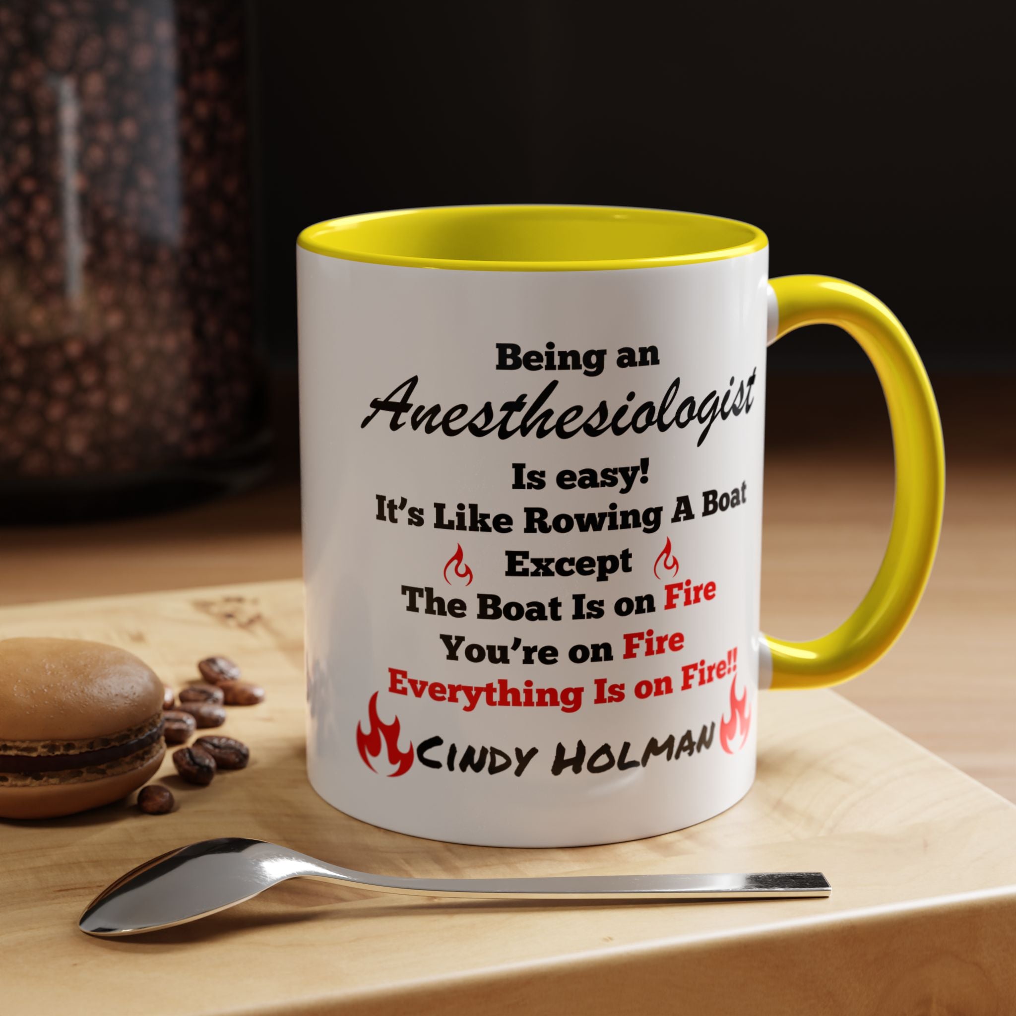 Being An Anesthesiologist  Is Easy Accent Coffee Mug (11, 15oz), Funny Work Mug, Personalized Mug, Gift For Coworker, Team Building Merch