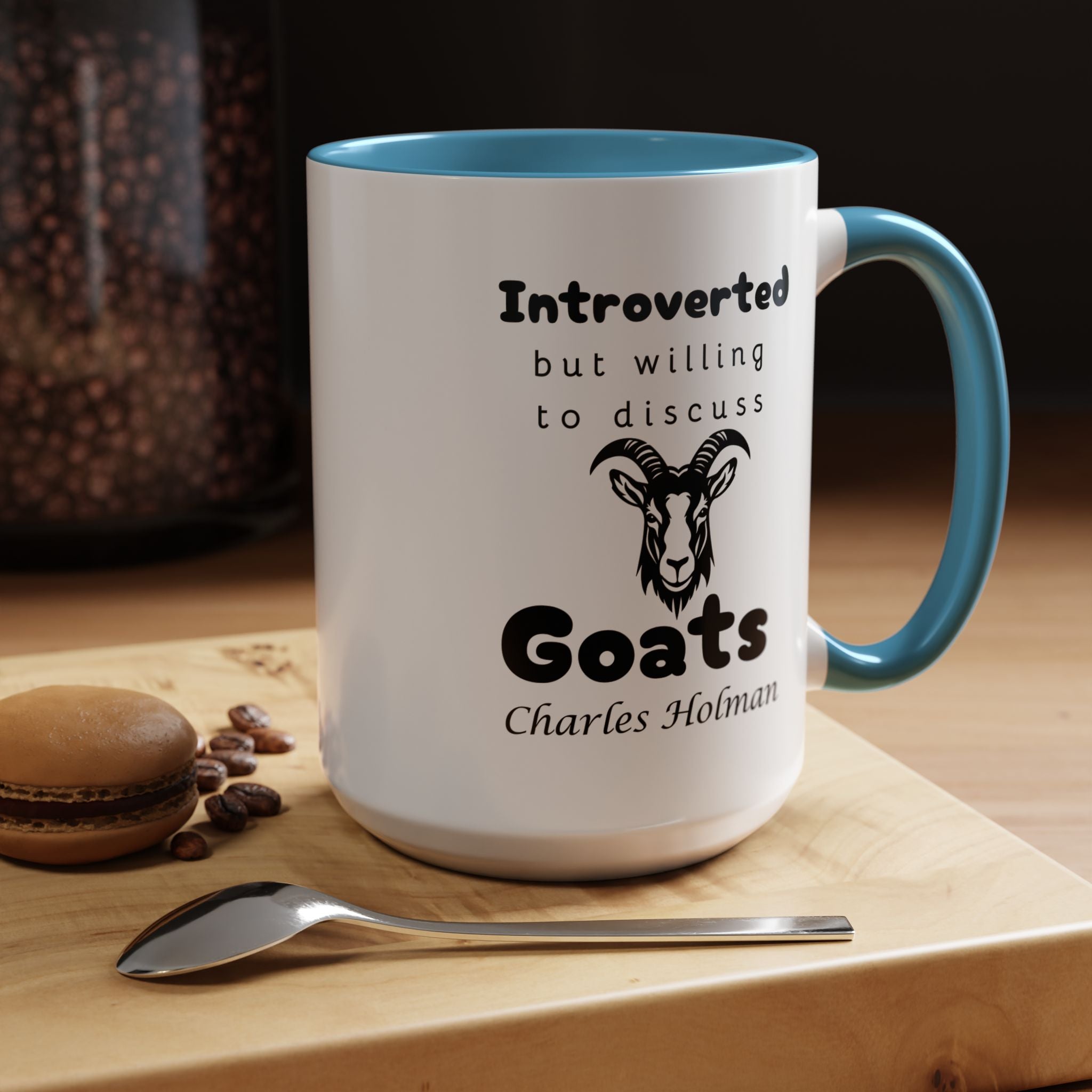 Funny Coffee Mug, Introverted But Willing To Discuss Goats Personalized Accent Coffee Mug (11 and 15oz)