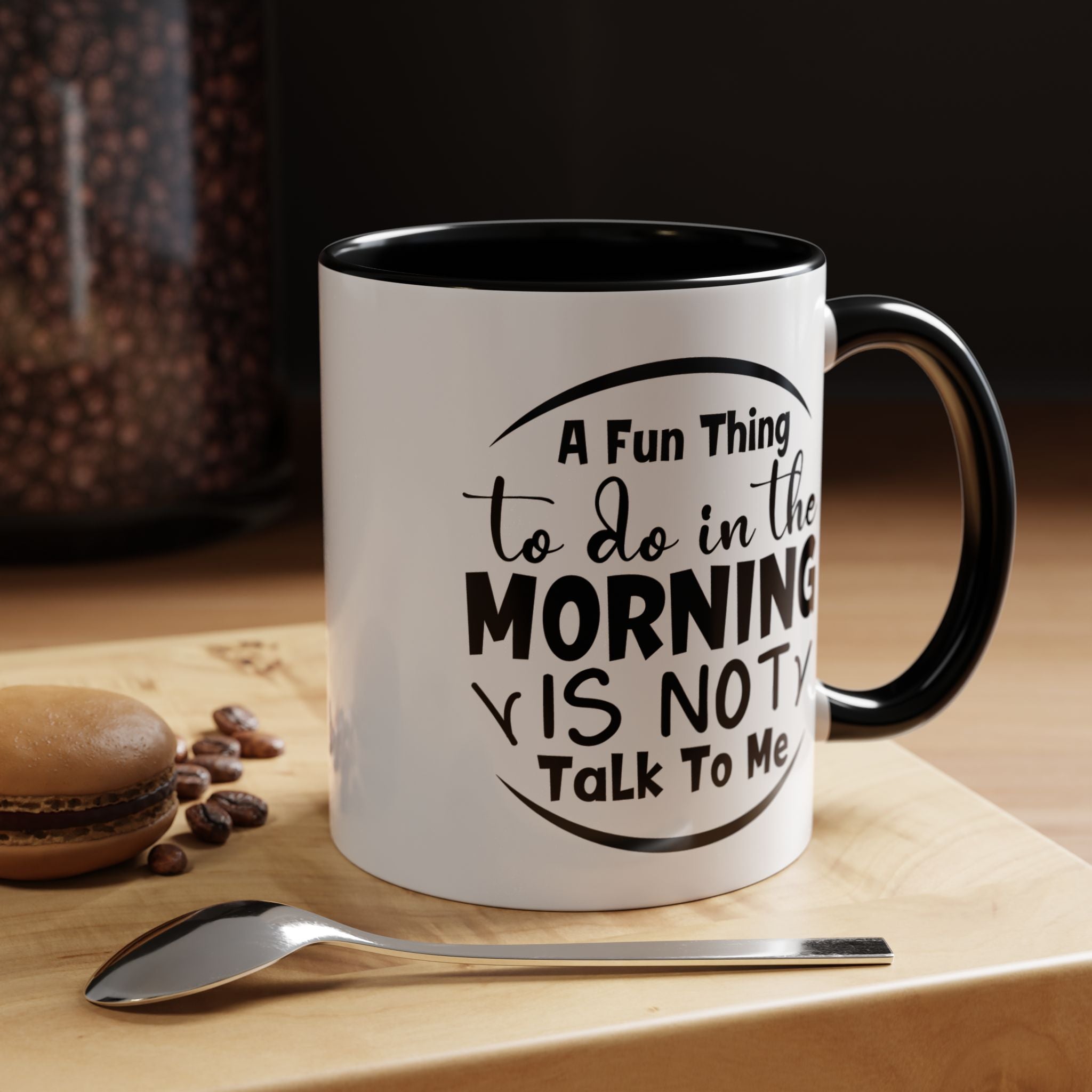 Funny Coffee Mug, Personalized Mug, Don't Talk To Me In The Morning Accent Coffee Cup (11, 15oz), Gift Under 20, White Elephant Gift Idea
