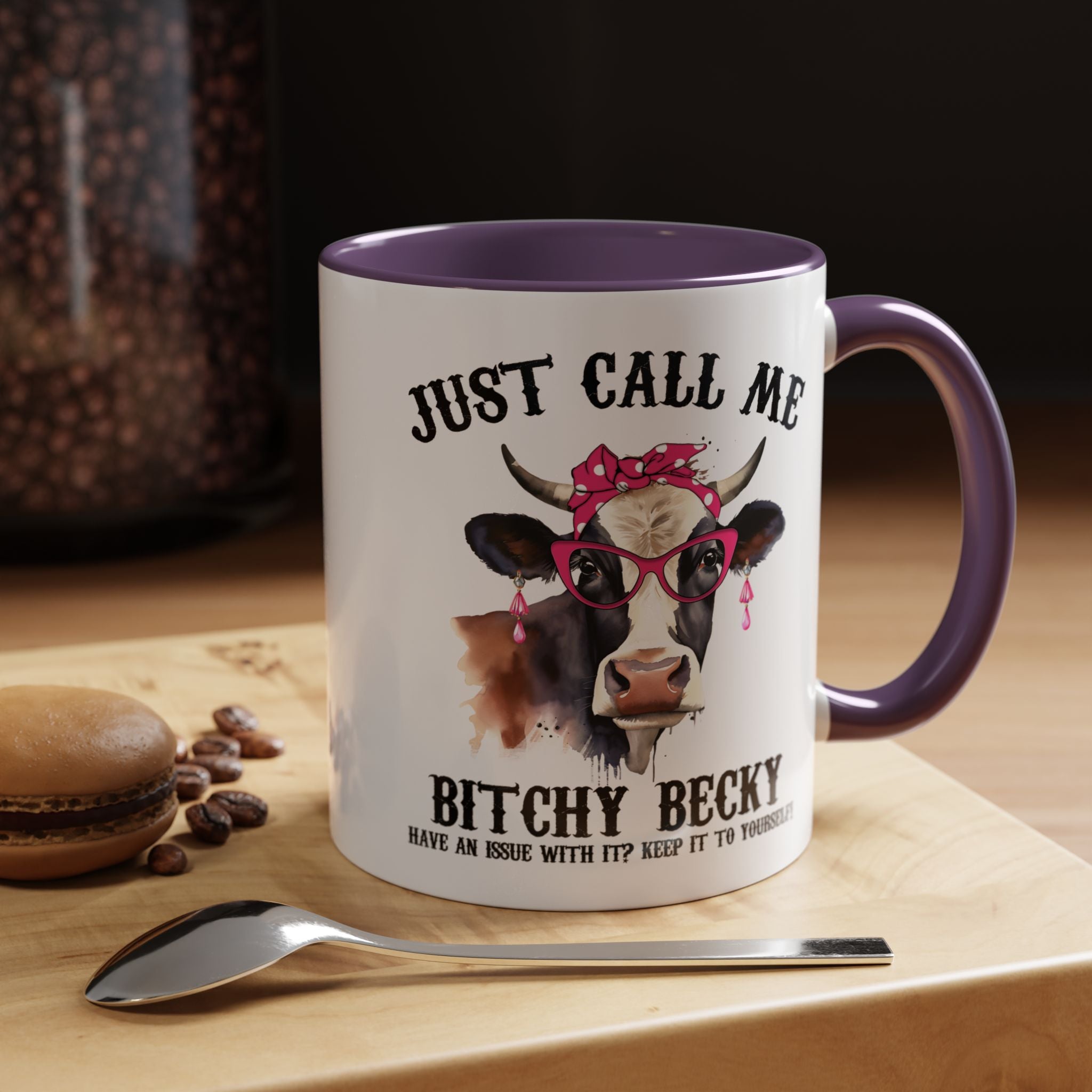 Funny Coffee Mug, Personalized Mug, Just Call Me Bitchy Becky Accent Cup (11, 15oz), Gift Under 20, White Elephant
