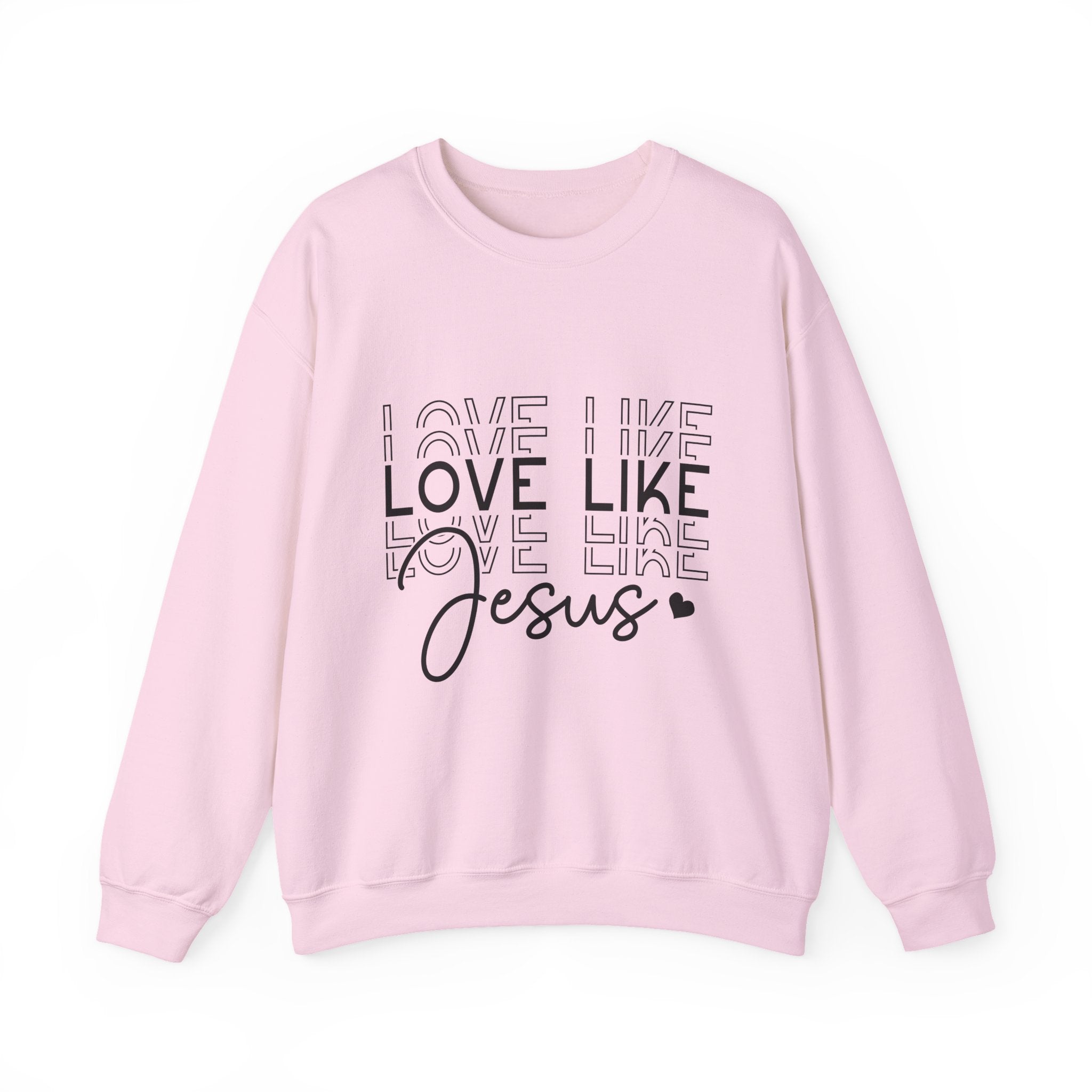 Love Like Jesus Sweatshirt - Unisex Crewneck