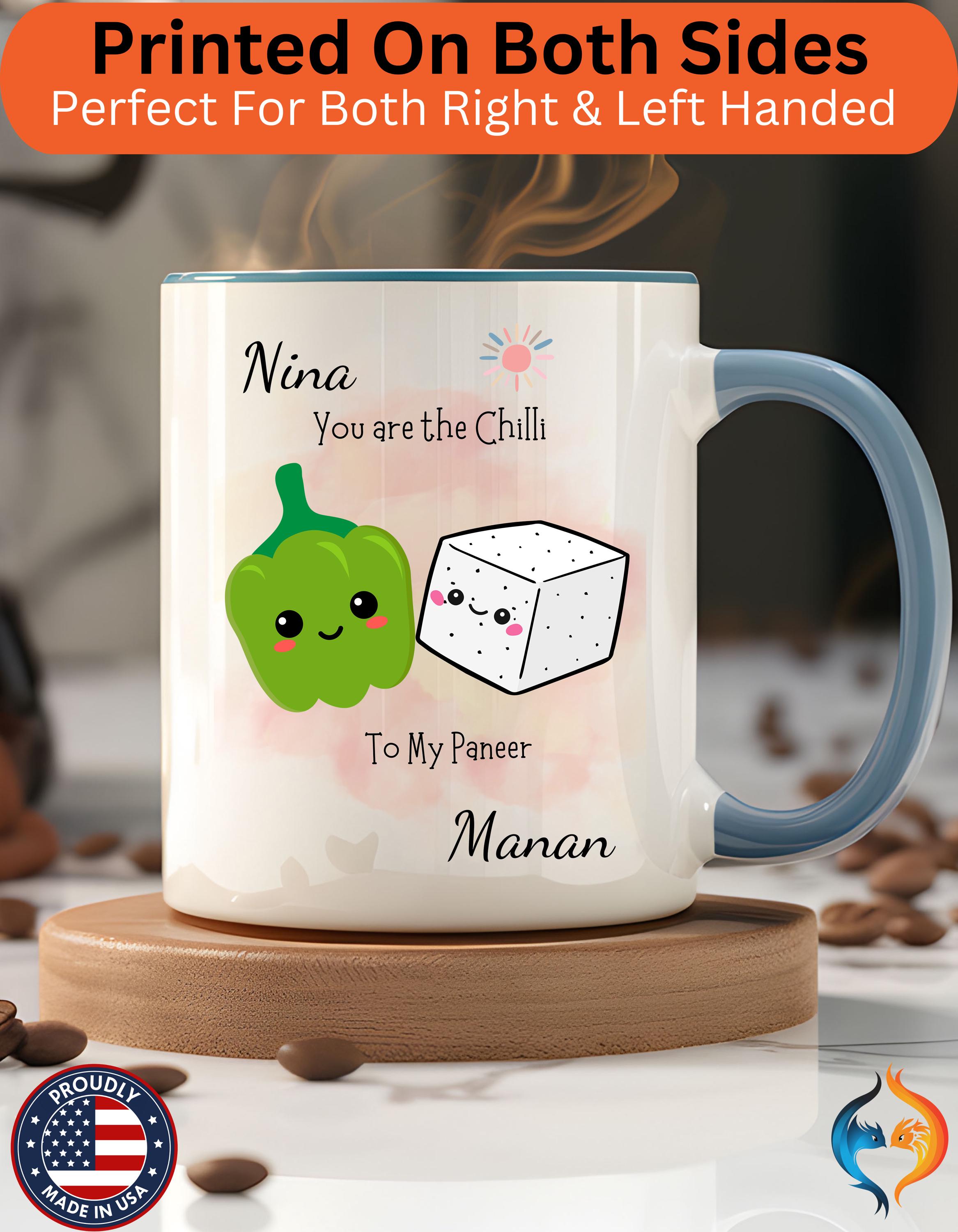 Funny Coffee Mug, Personalized Mug, You Are Chili To My Paneer Couple Accent Cup 11/15oz, Anniversary, Valentines, Wedding, Romantic Him her