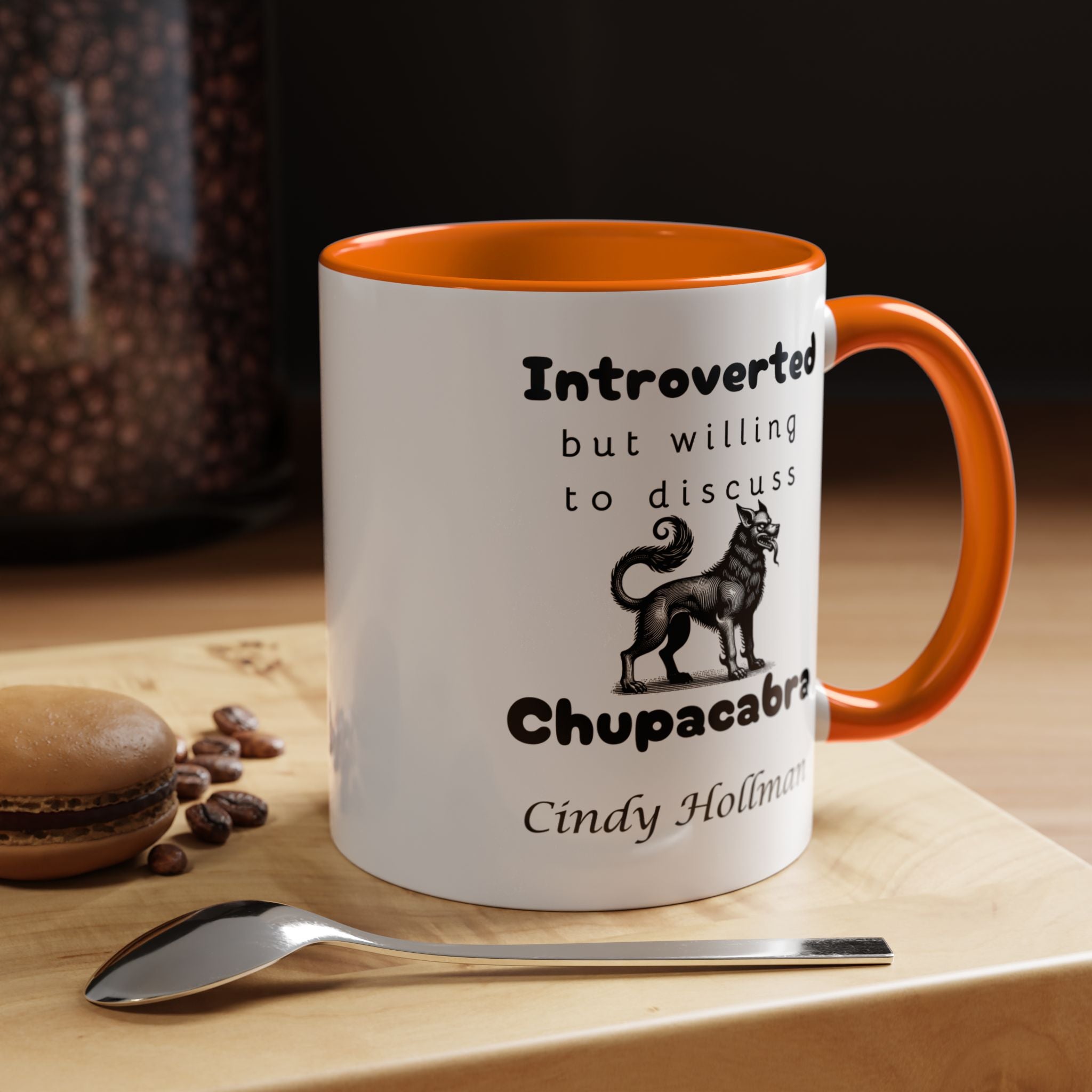 Funny Coffee Mug, Introverted But Willing To Discuss Chupacabra Personalized Accent Coffee Mug (11 and 15oz)