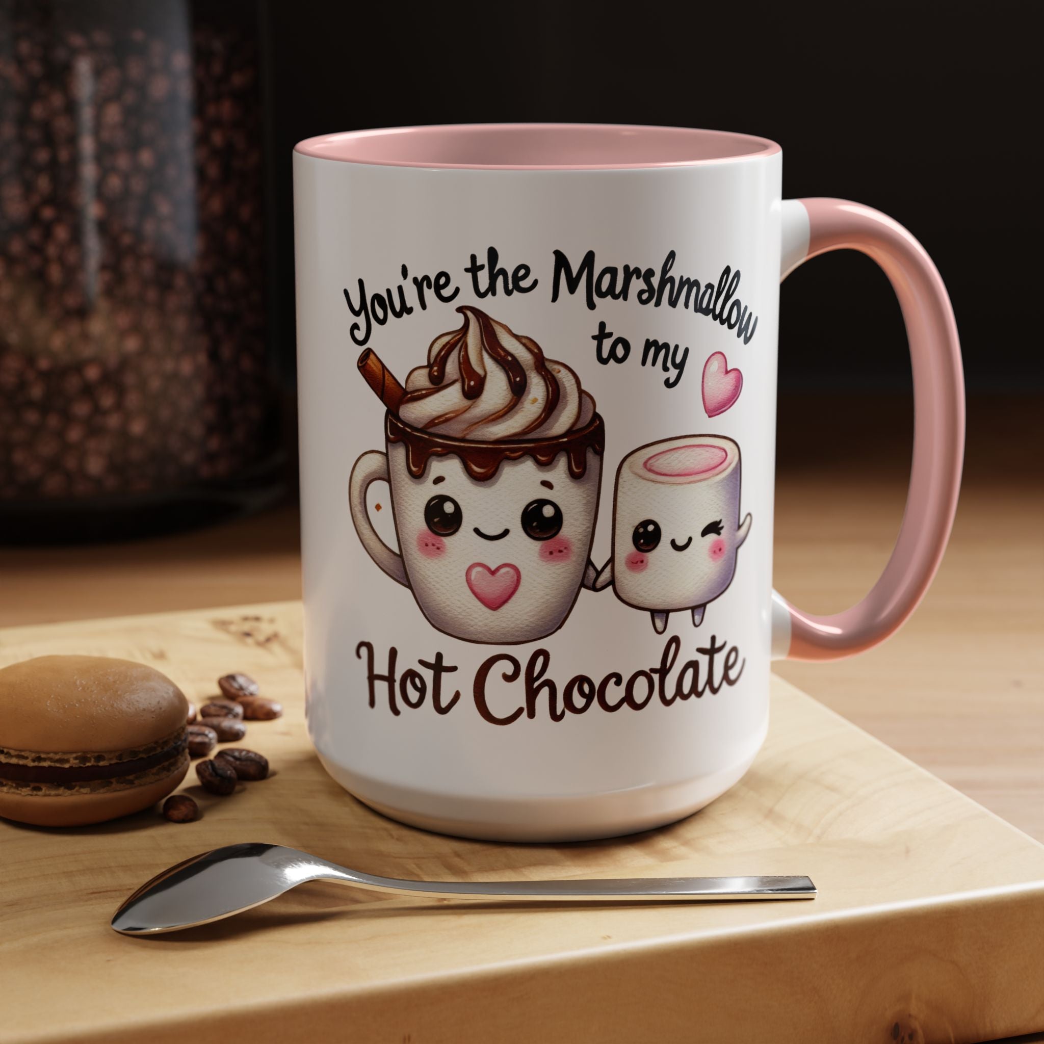 You Are The Marshmallow To My Chocolate Personalized Romantic Coffee Mug, Accent Cup, Anniversary Wedding Valentines Gift For Spouse, BF, GF