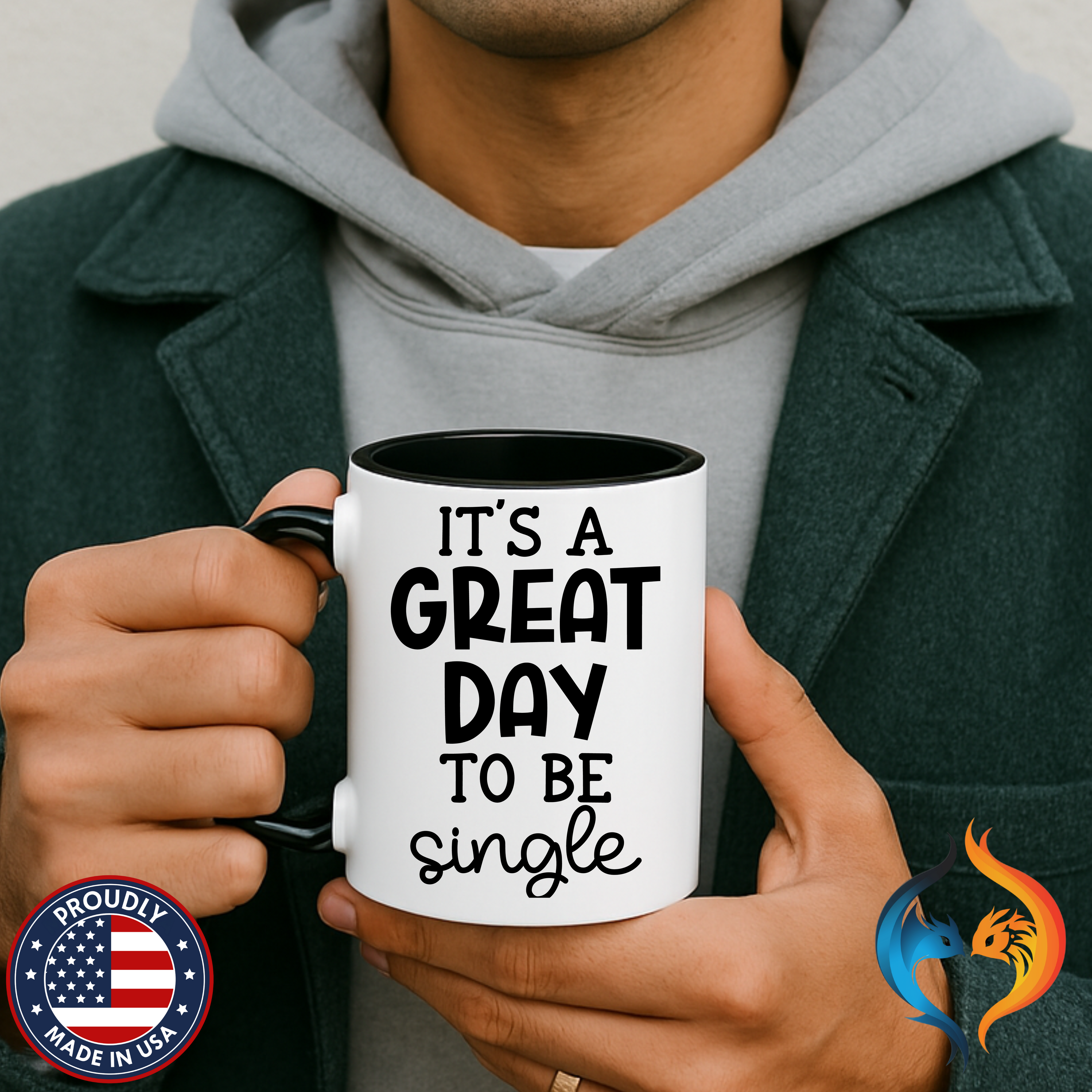A Grat Day to Be Single | Funny Coffee Mug