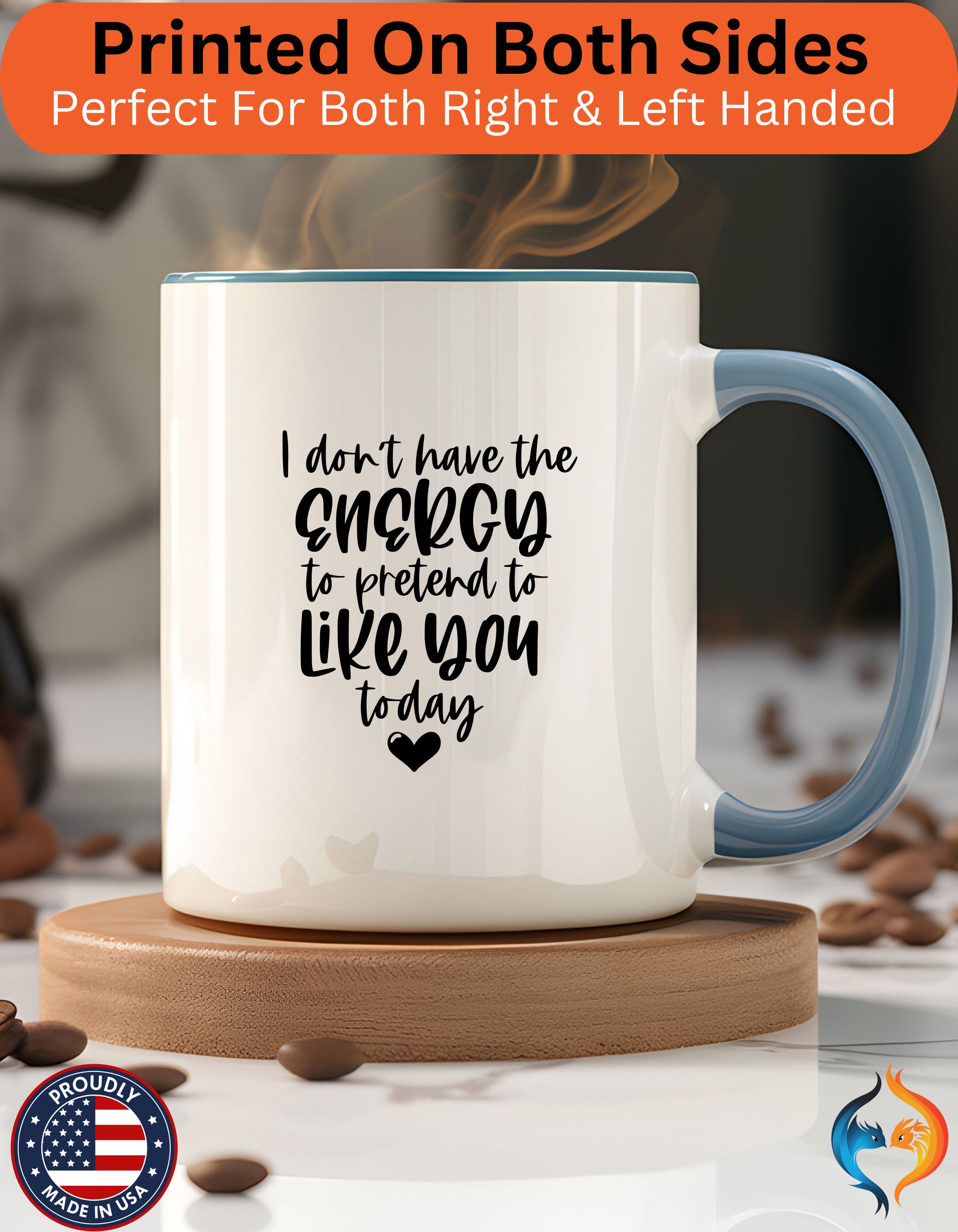 I Don't Have The Energy To Pretend To Like You Mug Lifestyle Mockup | Nutty Designs