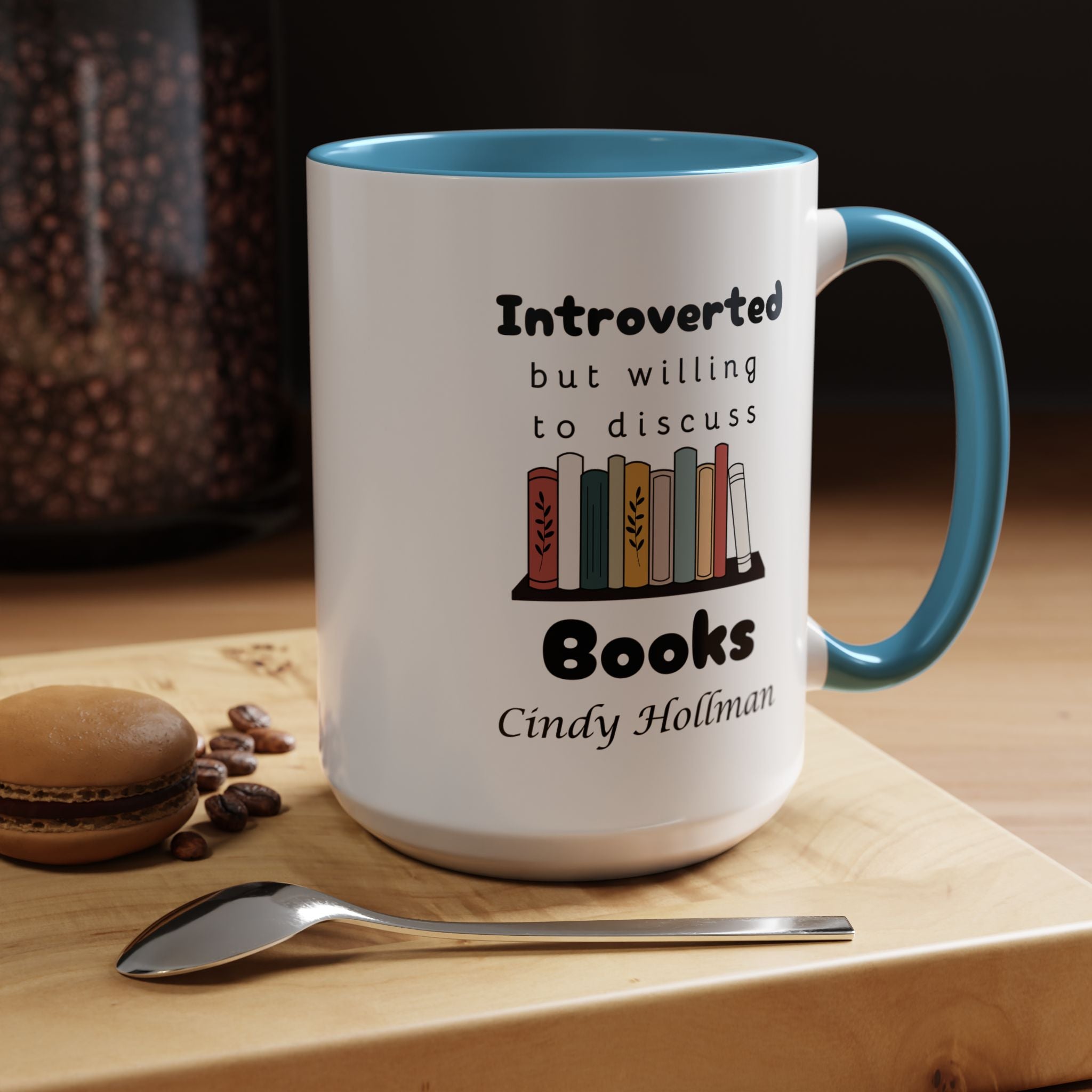 Introverted But Willing To Discuss Books Personalized Accent Coffee Mug (11 and 15oz)