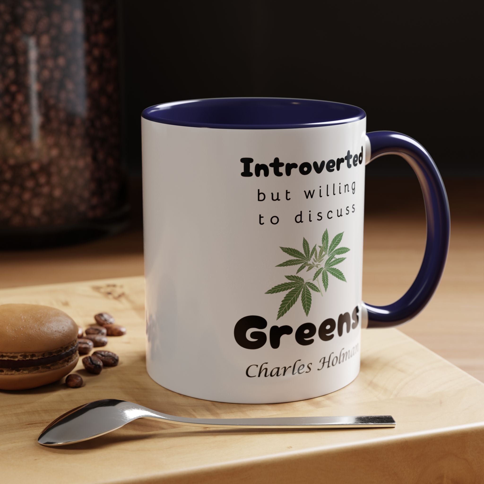 Funny Coffee Mug, Introverted But Willing To Discuss Greens Personalized Accent Coffee Mug (11 and 15oz)