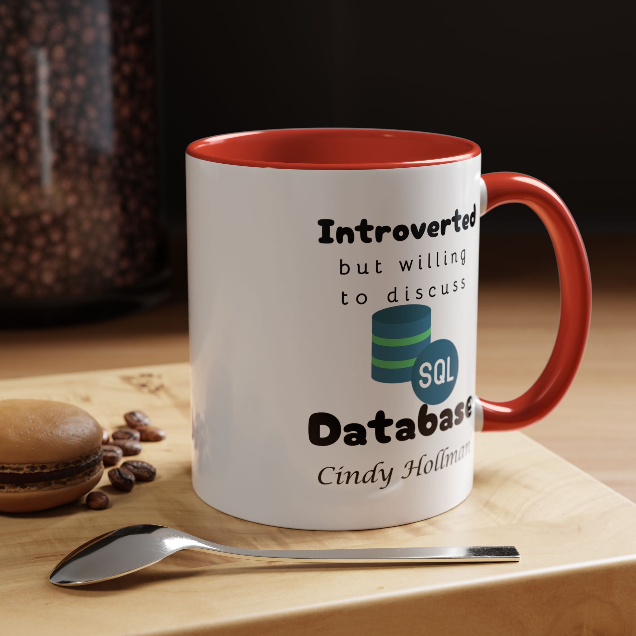 Introverted But Willing To Discuss Database Personalized Accent Coffee Mug (11 and 15oz) For Database Administrators, DBA, IT Geeks, Nerds