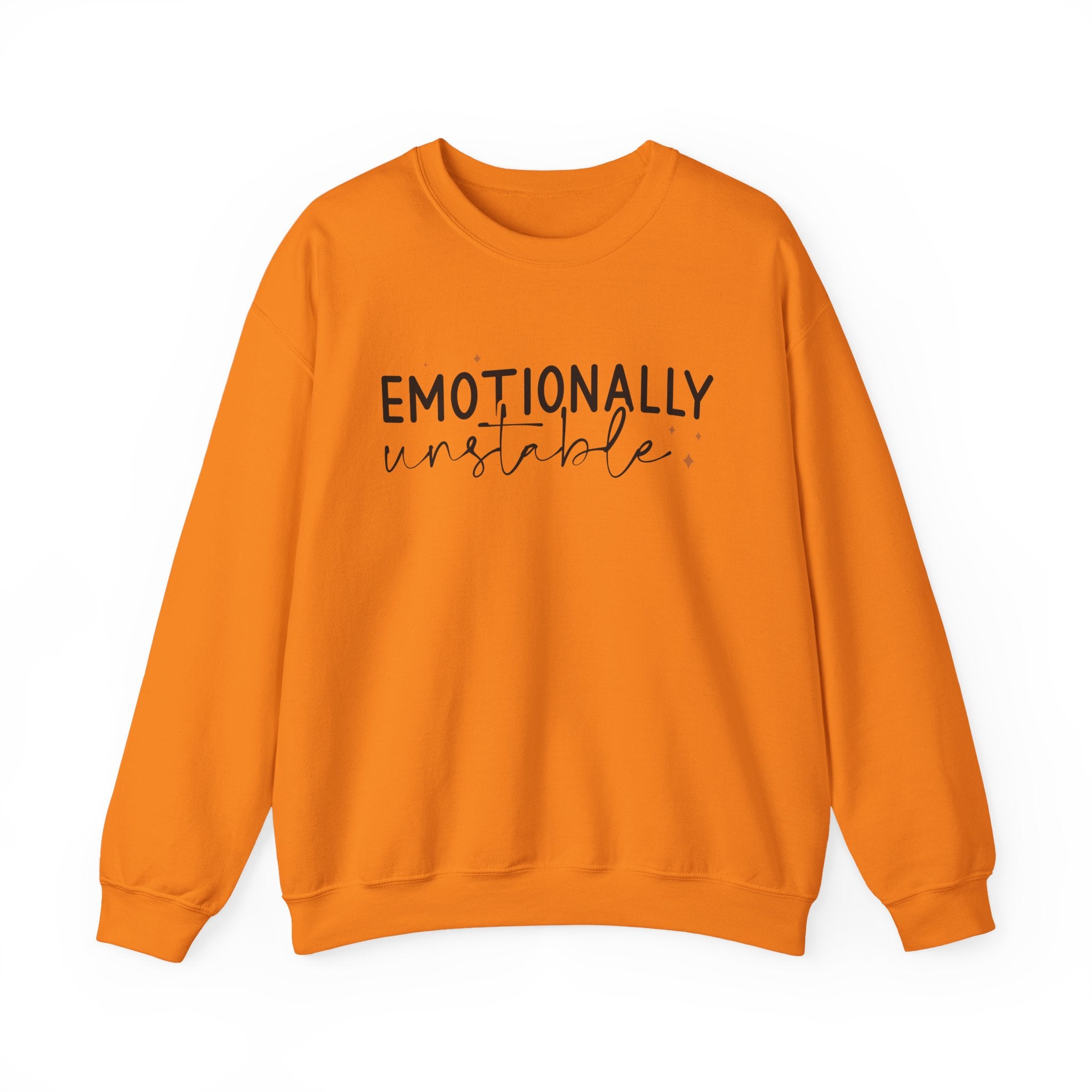 Emotionally Unstable Sweatshirt