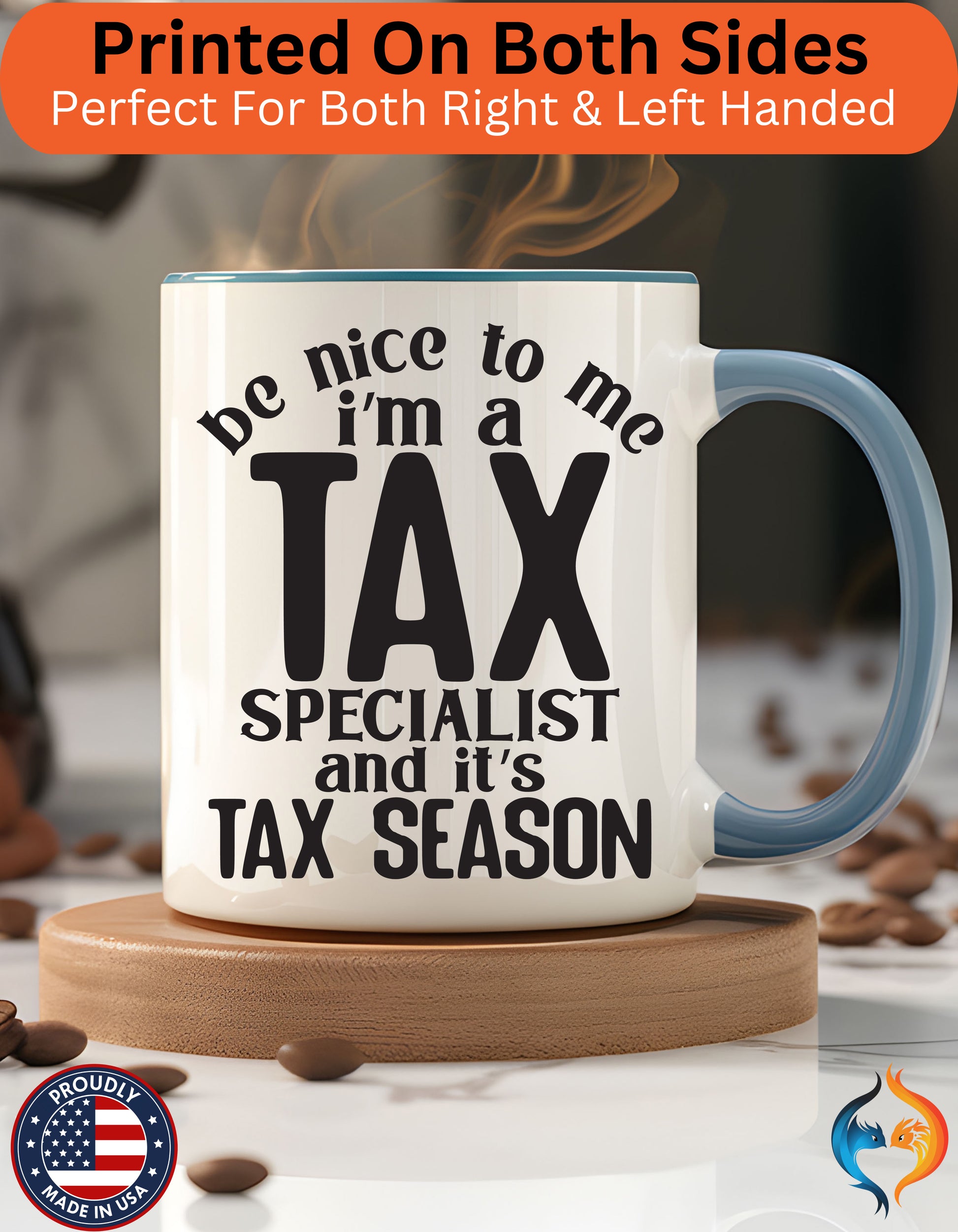 Be Nice To Me I am A Tax Specialist Coffee Cup Mug Lifestyle Mockup | Nutty Designs