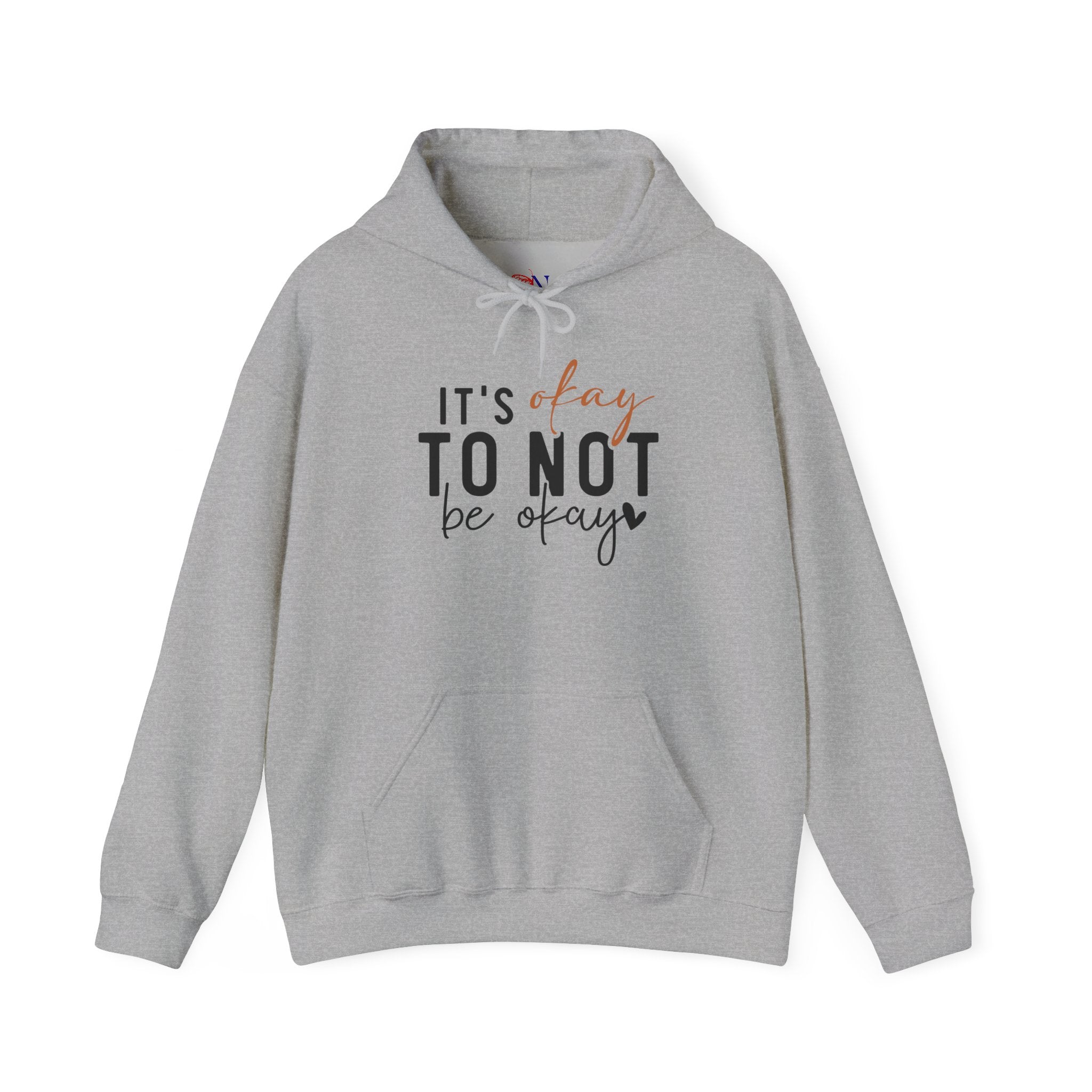 Hoodie — "It's Okay to Not Be Okay" Comfort Mental Health Awareness Pullover
