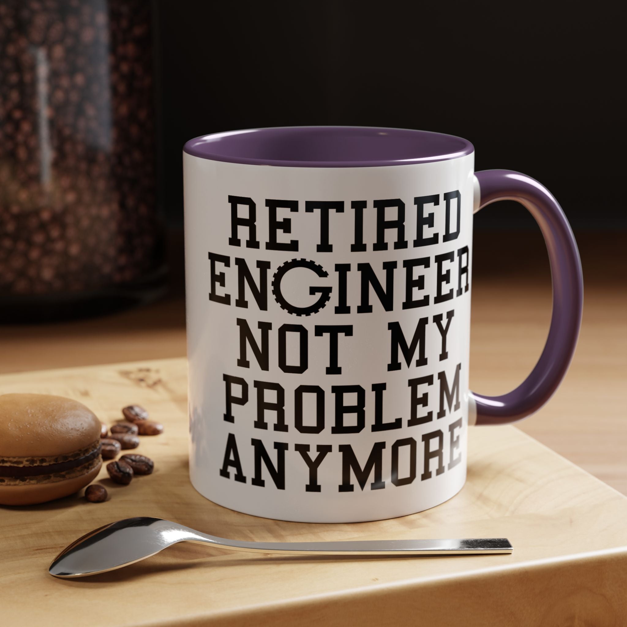 Funny Coffee Mug, Personalized Mug, Retired Engineer Not My Problem Anymore,  Accent Cup (11, 15oz), Gift Under 20, Retirement Gift
