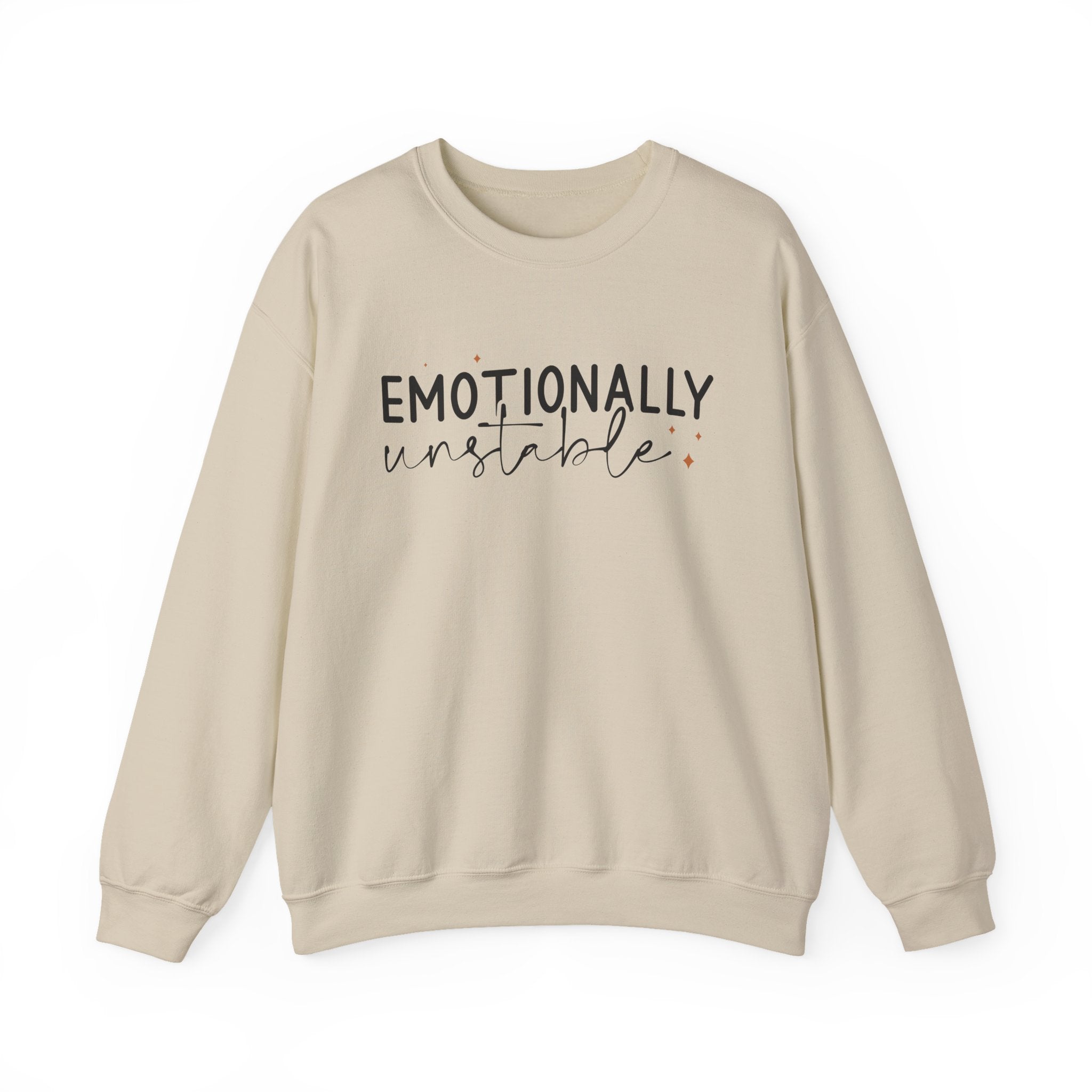 Emotionally Unstable Sweatshirt