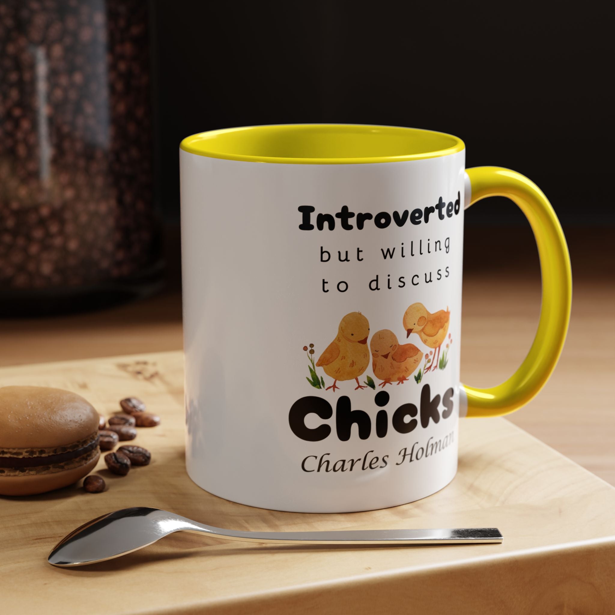 Funny Coffee Mug, Introverted But Willing To Discuss Chicks Personalized Accent Coffee Mug (11 and 15oz)