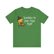 Bachhe Ki Jaan Loge Kya Funny Indian pride slogan gift Desi Swag Pakistani tshirt humor T-shirt Punny tee shirt Unisex  Tee