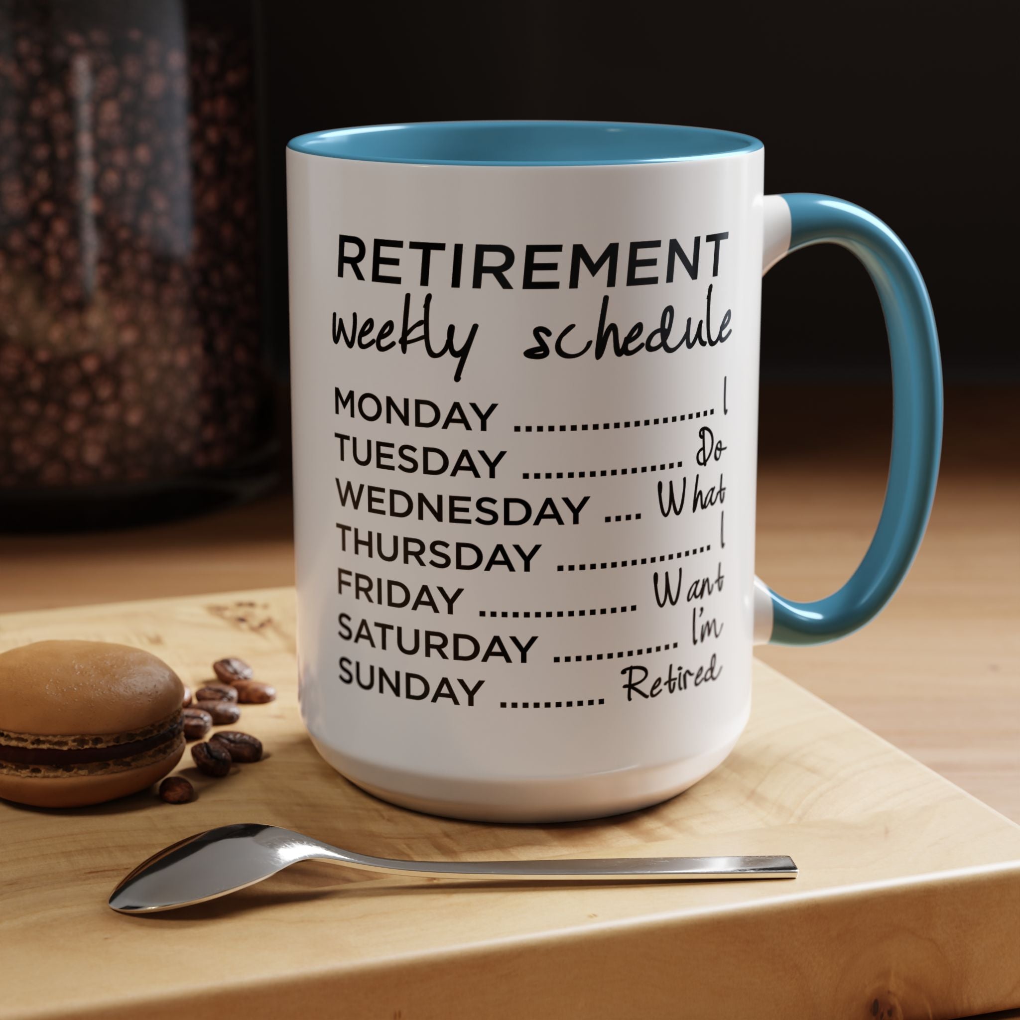 Funny Coffee Mug, Personalized Mug, Nurse Retirement Schedule Do Whatever Fuck I want to do Accent Cup (11, 15oz), Gift Under 20