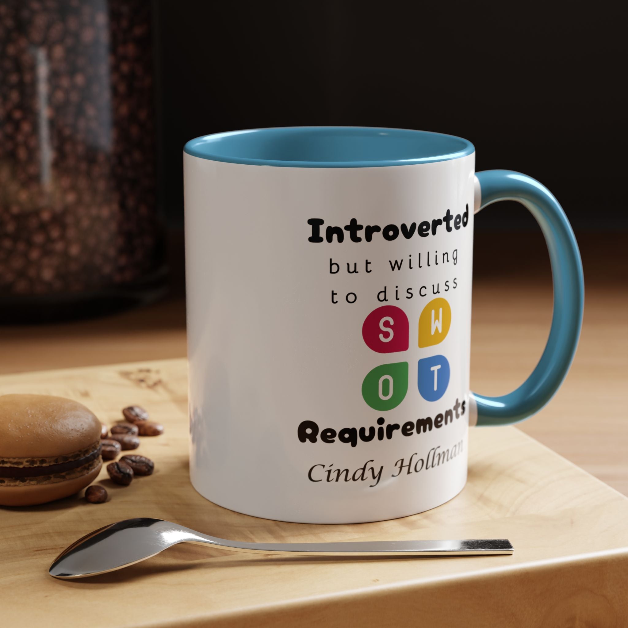Introverted But Willing To Discuss Requirements Personalized Accent Coffee Mug (11 & 15oz) For Business Analysts, BAs, BSAs, IT Geeks, Nerds
