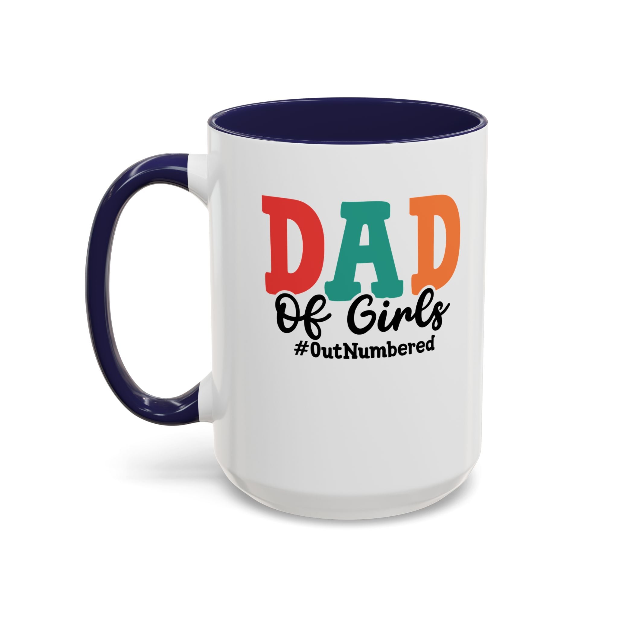 Dad of girls #outnumbered Mug - Funny Dad Gift