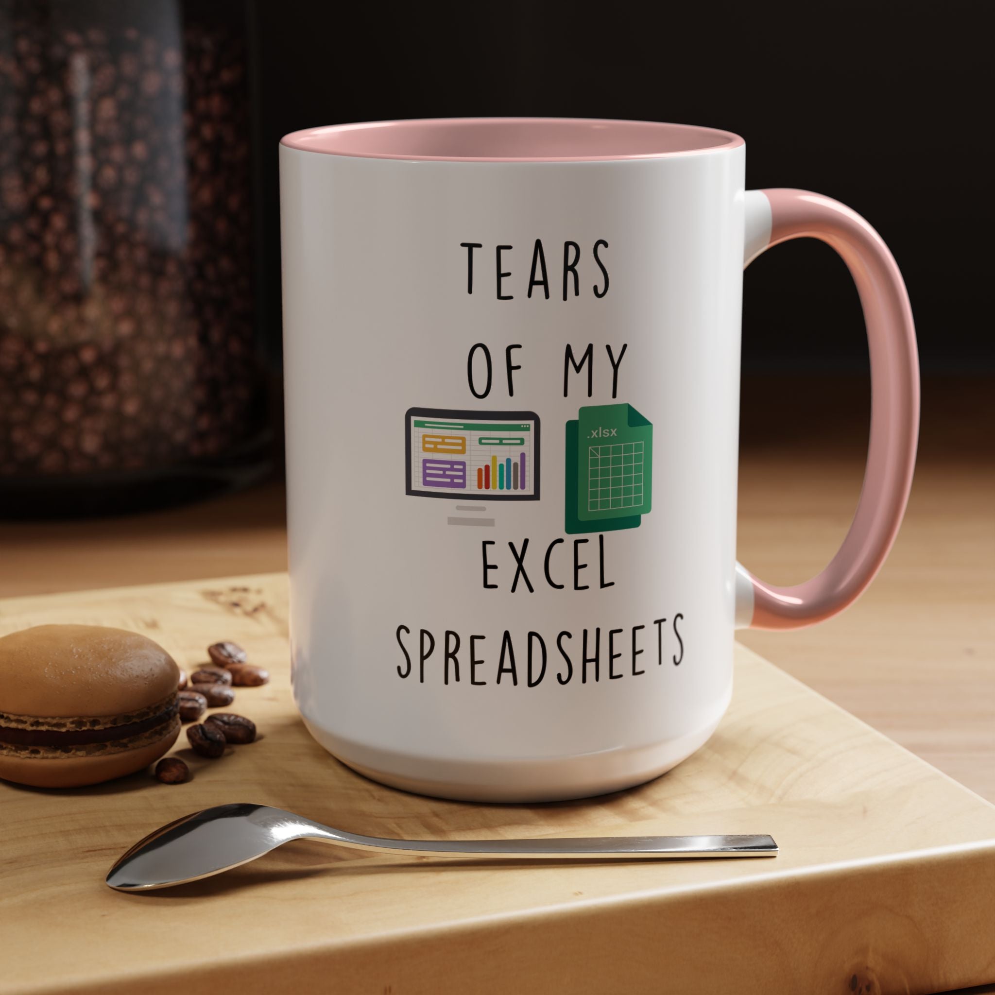 Funny Coffee Mug, Personalized Mug, Tears Of My Excel Spreadsheets, Accent Cup (11, 15oz), Sarcastic Mug,  Tea Coffee Cup, Gift Under 20