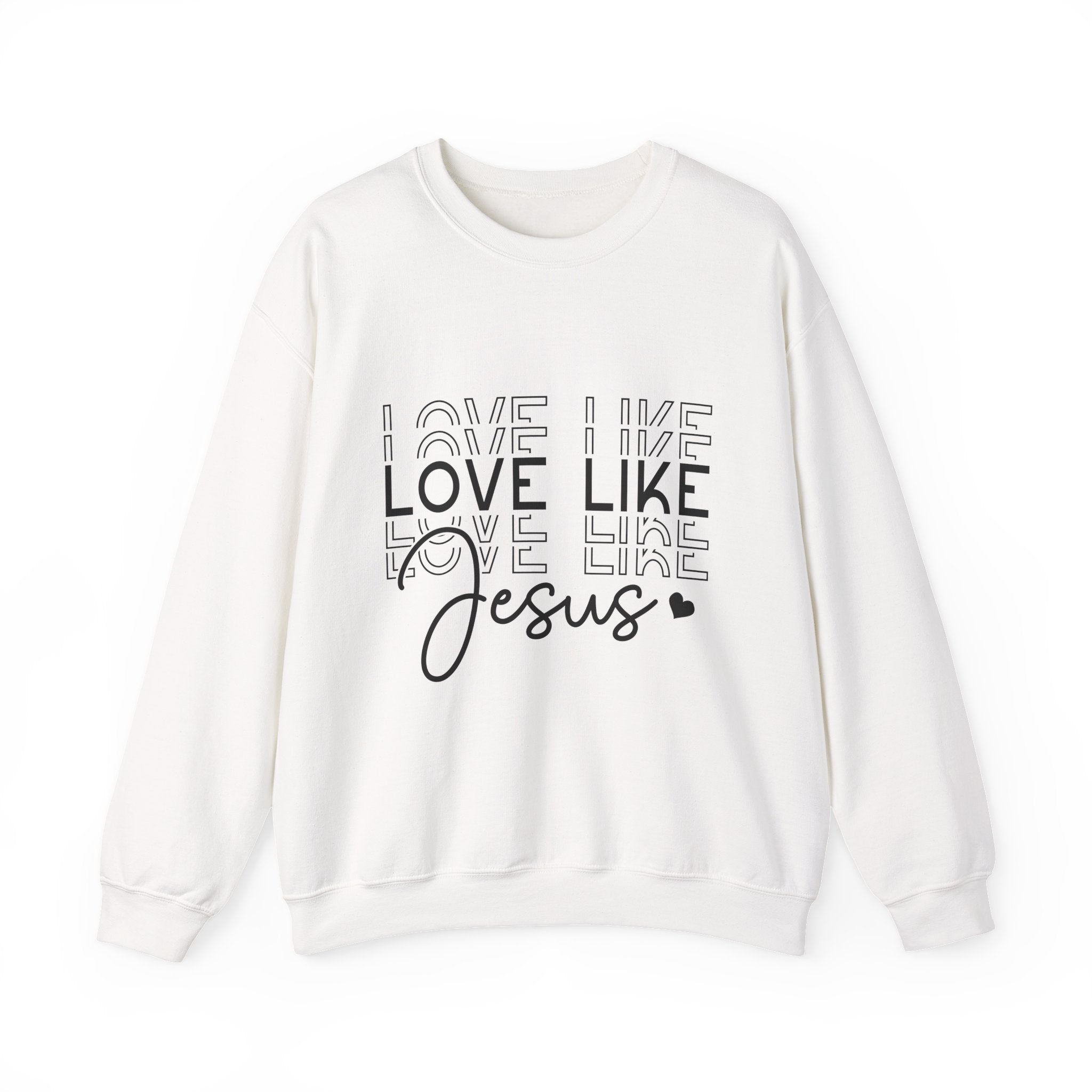 Love Like Jesus Sweatshirt - Unisex Crewneck