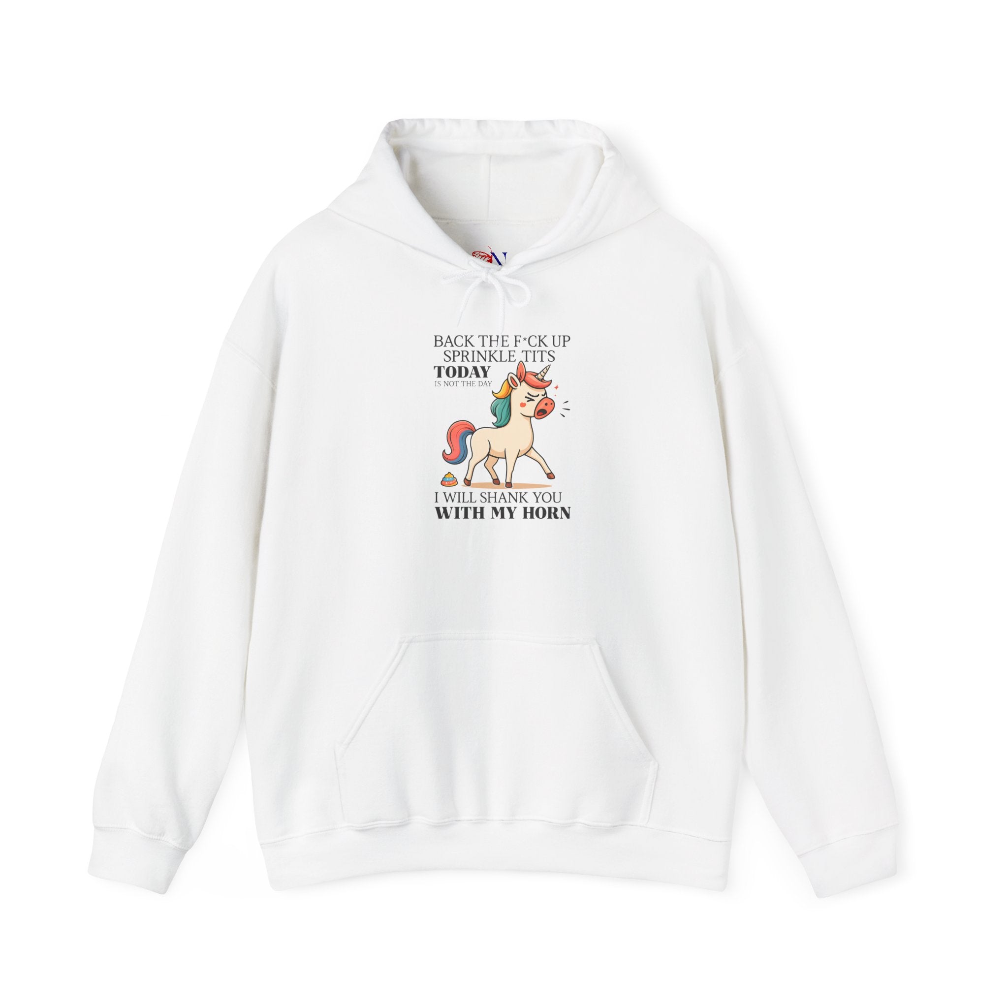 Funny Unicorn Hoodie — "Back the F**k Up Sprinkle Today I Will Shank You With My Horn"