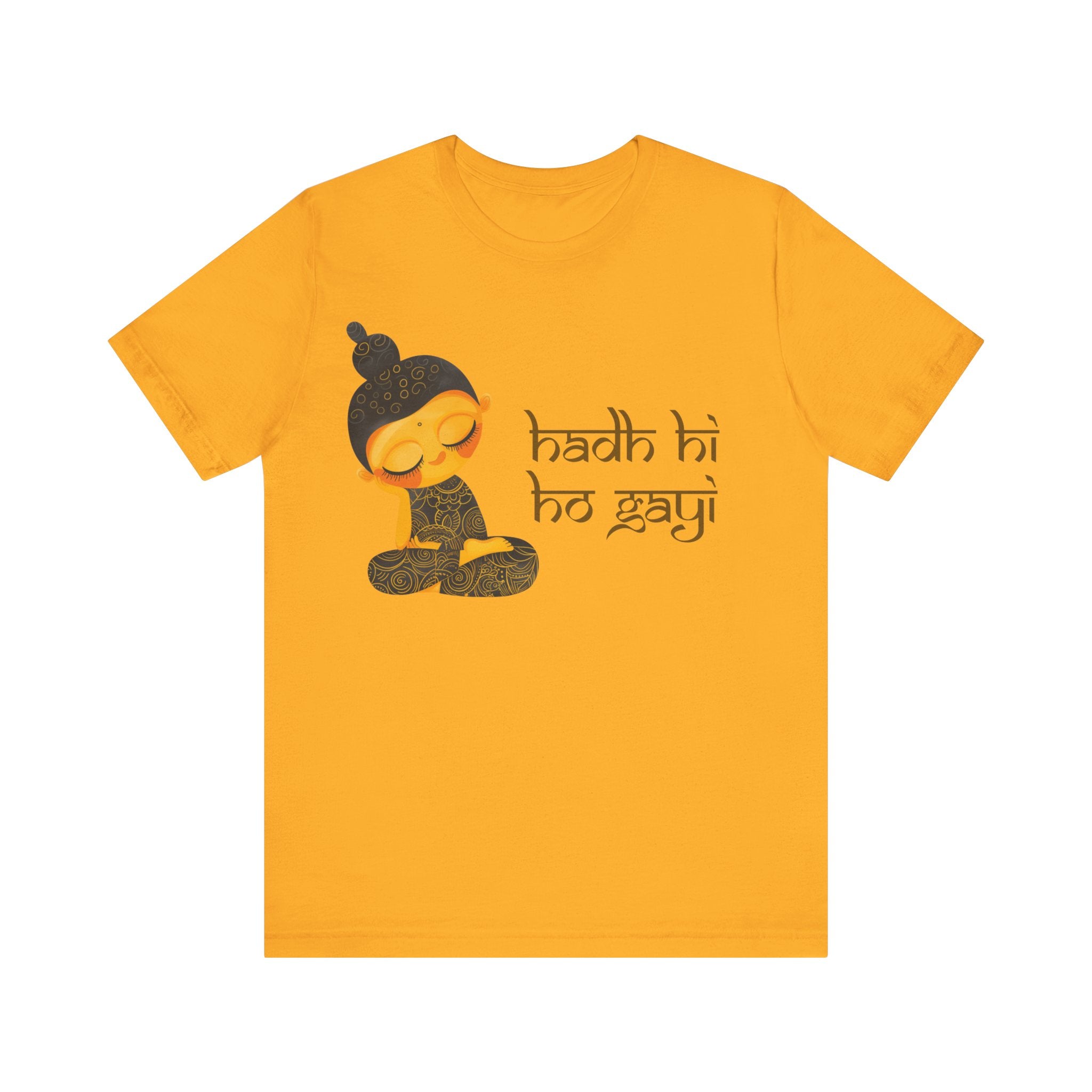 Hadh Hi Ho Gayi Desi Funny Tshirt/T-shirt Unisex Jersey  Tee