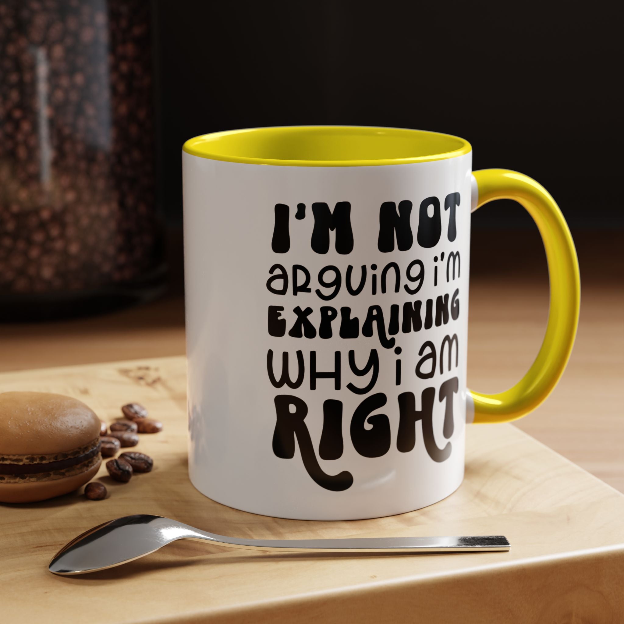Funny Coffee Mug, Personalized Mug, I'm Not Arguing I'm Explaining Why I am Right Accent Cup (11, 15oz), Gift Under 20, White Elephant