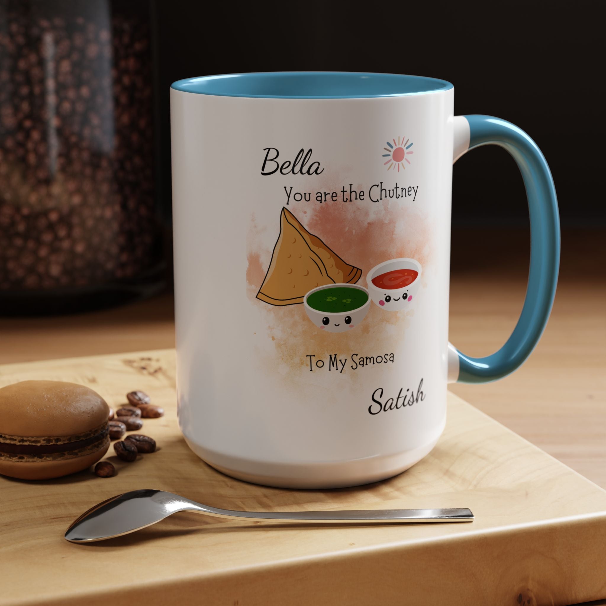 Funny Coffee Mug, Personalized Mug, You Are Chutney To My Samosa Accent Cup 11/15oz, Anniversary, Wedding, Valentines, Romantic Gift Him her
