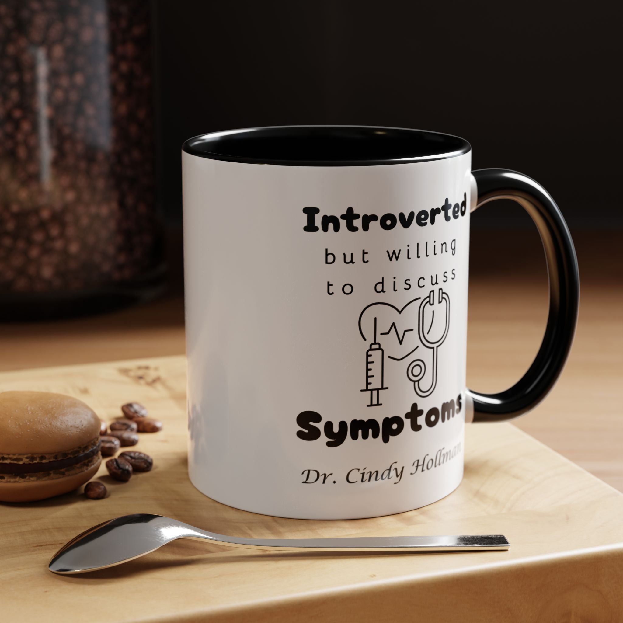 Funny Coffee Mug, Introverted But Willing To Discuss Symptoms Personalized Accent Coffee Mug (11 and 15oz)