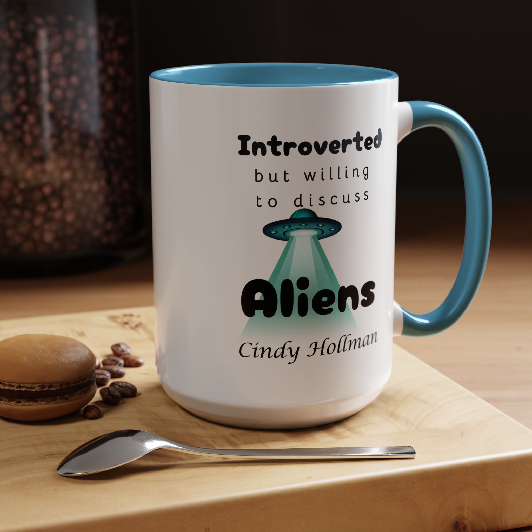 Introverted But Willing To Discuss Aliens Personalized Accent Coffee Mug (11 and 15oz)