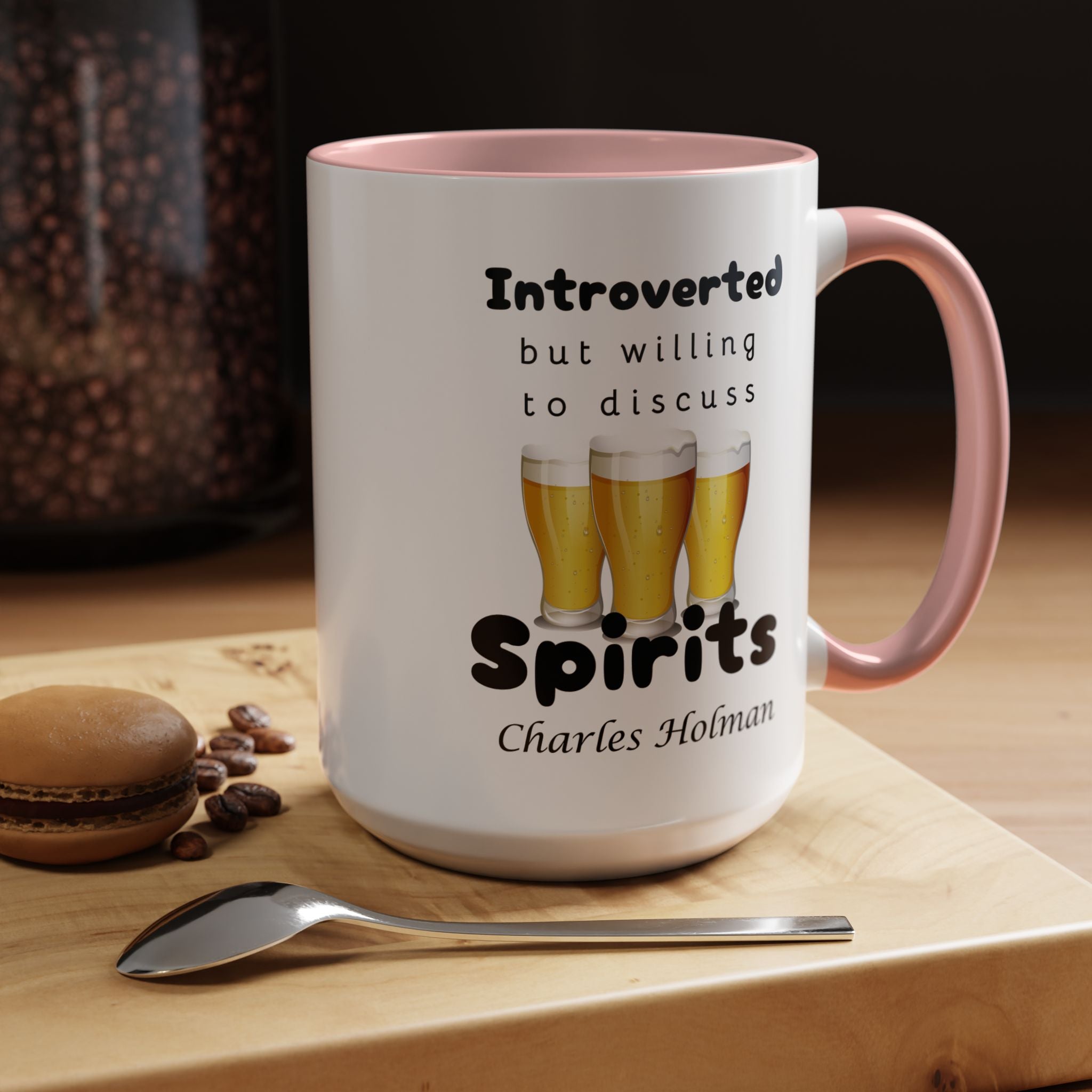 Funny Coffee Mug, Introverted But Willing To Discuss Spirits Personalized Accent Coffee Mug (11 and 15oz)